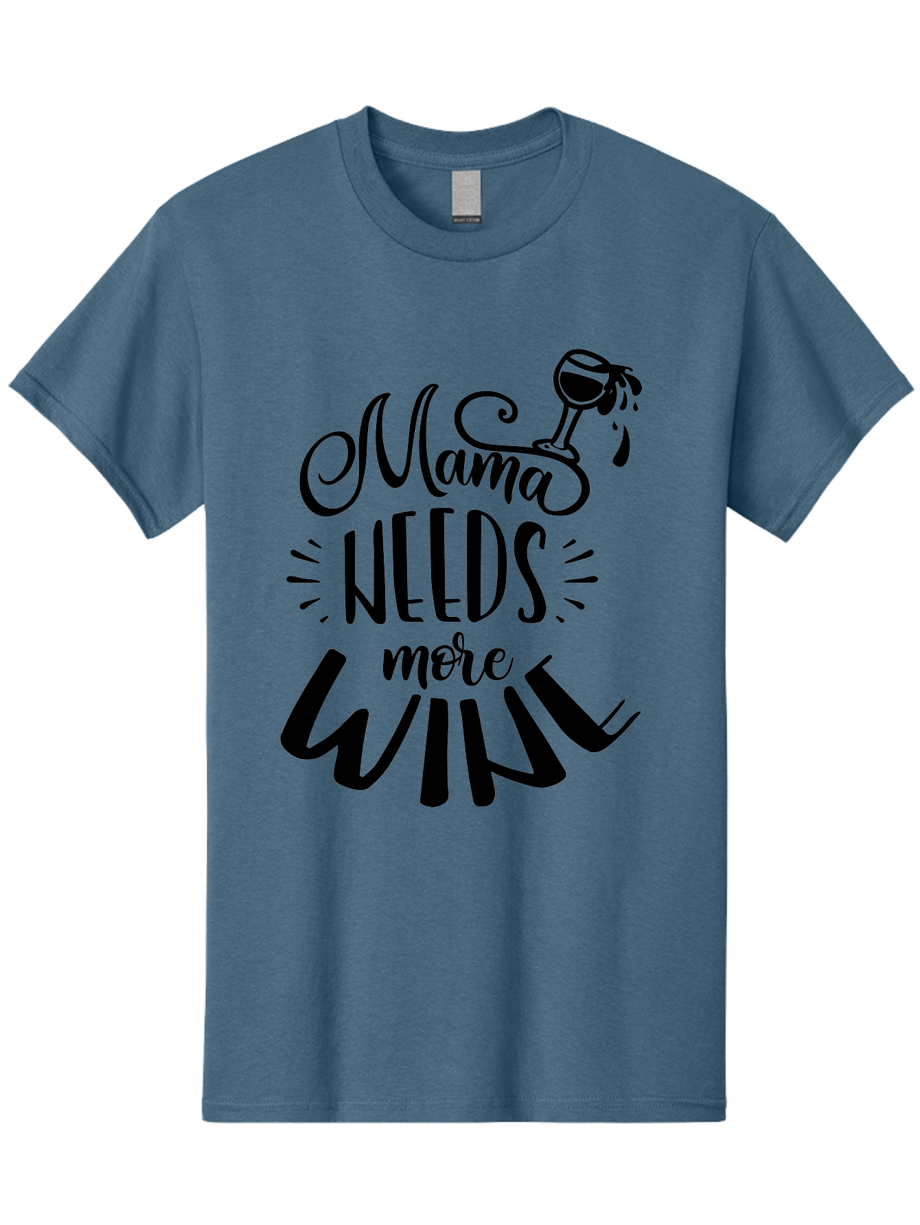 Mama-Needs-More-Wine Men'S Graphic Tee, 100% Cotton, Comfortable Casual Summer Wear, Machine Washable, Mama Needs More Wine, Funny Quote, Wine Humor, Mom Life, Wine Lover, Humorous Saying, Relatable Phrase, Parenting Joke Aad979 17