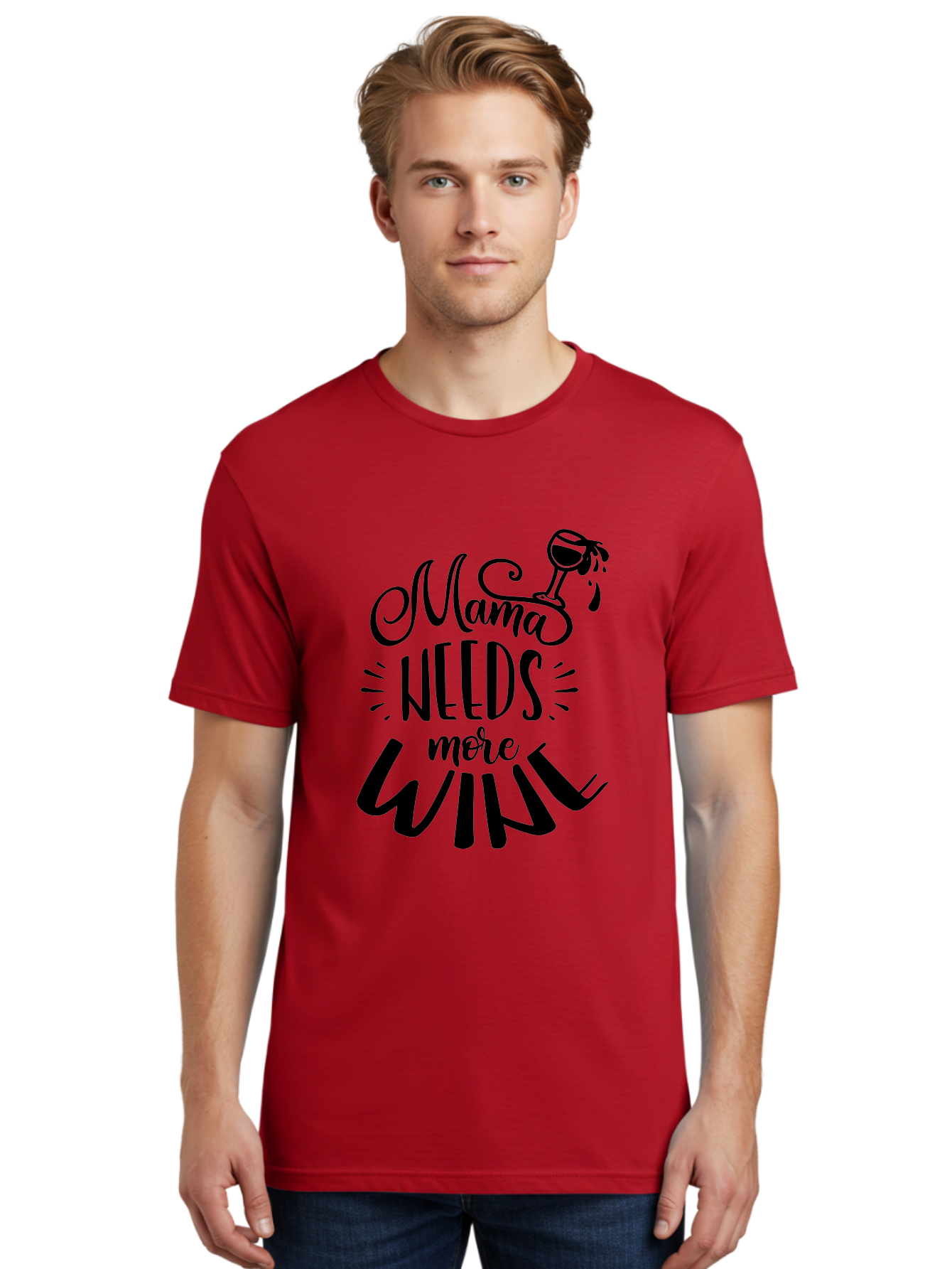 Mama-Needs-More-Wine Men'S Graphic Tee, 100% Cotton, Comfortable Casual Summer Wear, Machine Washable, Mama Needs More Wine, Funny Quote, Wine Humor, Mom Life, Wine Lover, Humorous Saying, Relatable Phrase, Parenting Joke Aad979 14