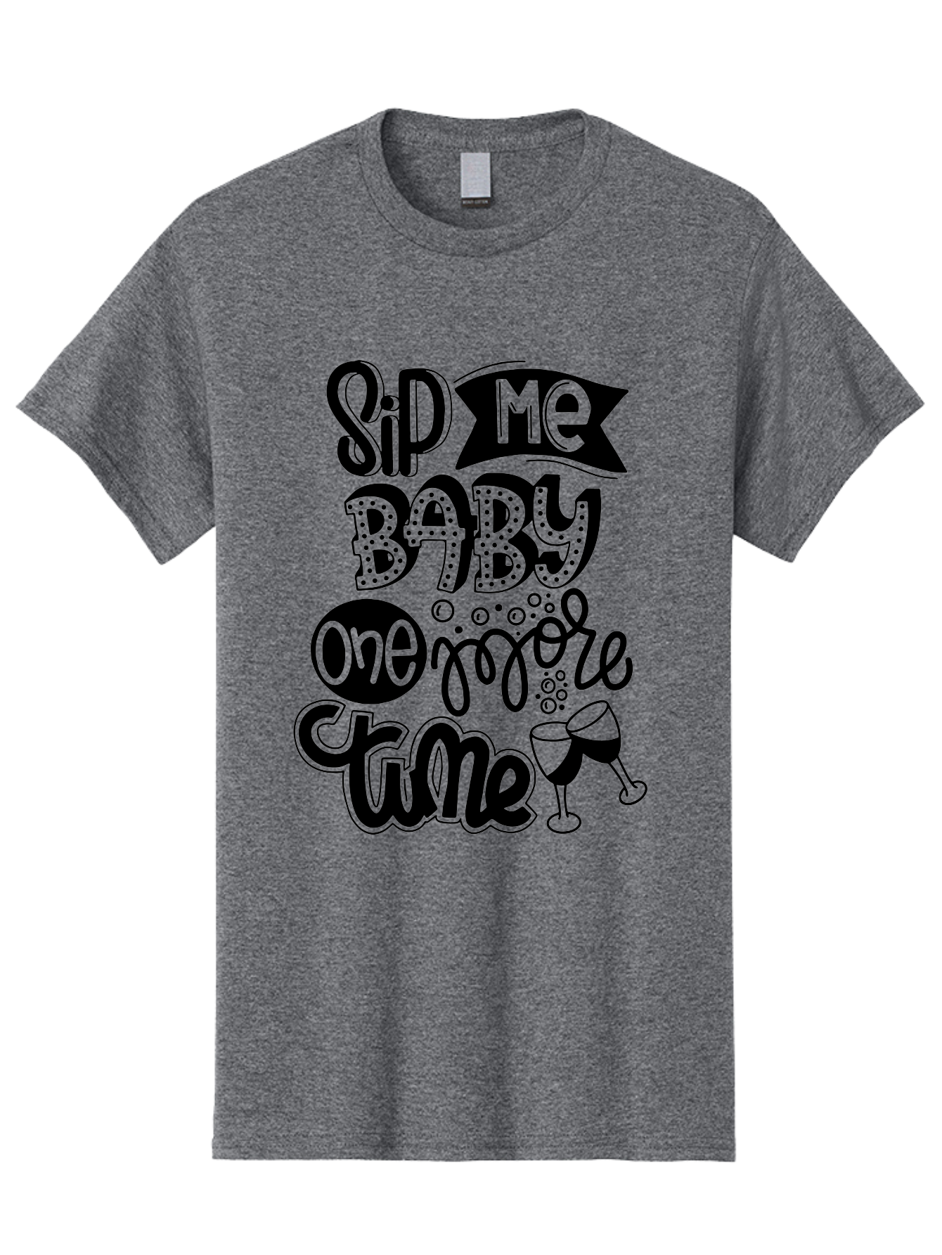 Sip-Me-Baby-One-More-Time Men'S Graphic Tee, 100% Cotton, Comfortable Casual Summer Wear, Machine Washable, Funny Quote, Sassy Phrase, Wine Glass, Champagne Toast, Party Time, Celebration, Sip Me Baby One More Time, Humor, Celebration Quote Aad984