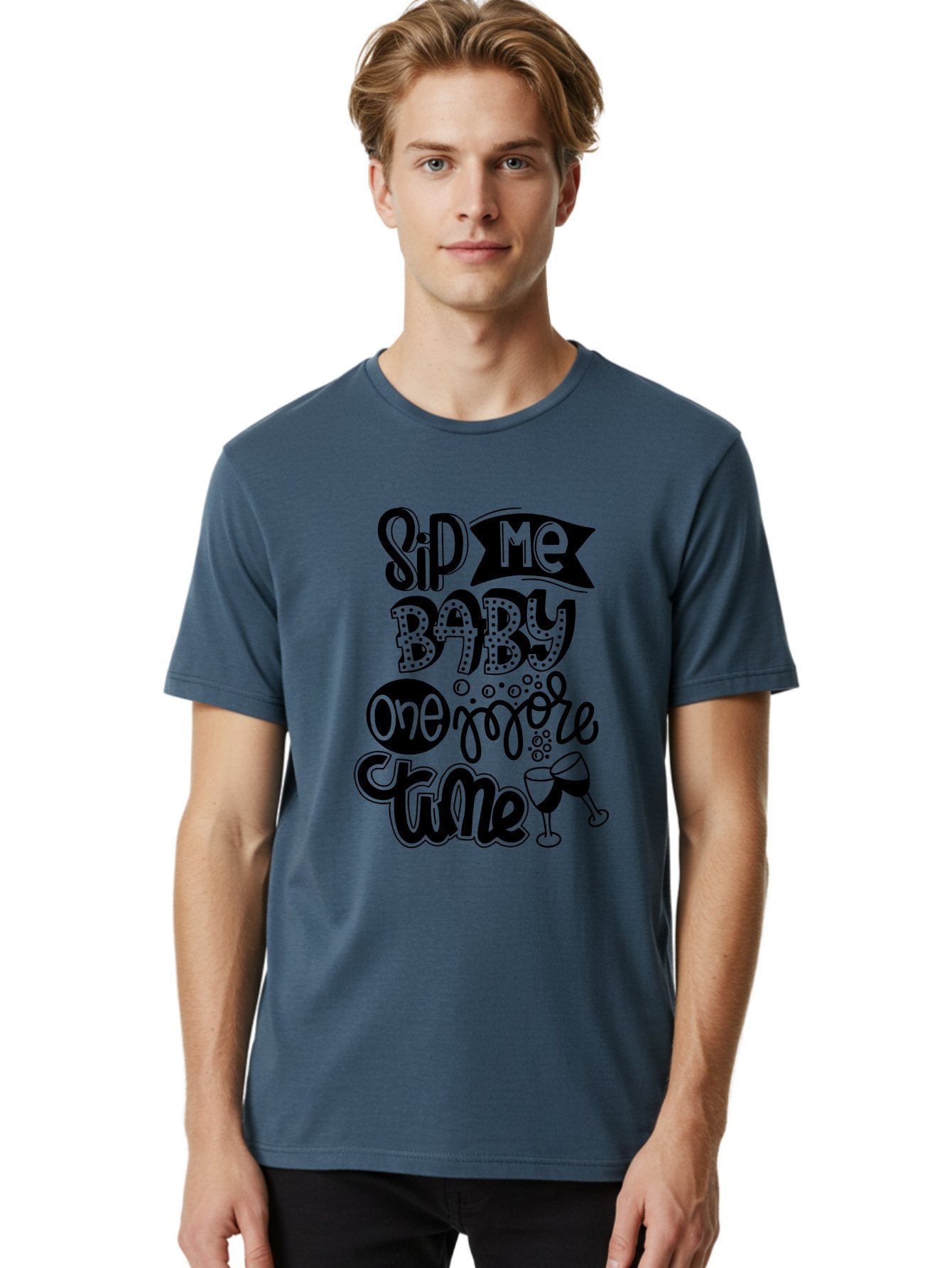 Sip-Me-Baby-One-More-Time Men'S Graphic Tee, 100% Cotton, Comfortable Casual Summer Wear, Machine Washable, Funny Quote, Sassy Phrase, Wine Glass, Champagne Toast, Party Time, Celebration, Sip Me Baby One More Time, Humor, Celebration Quote Aad984 17