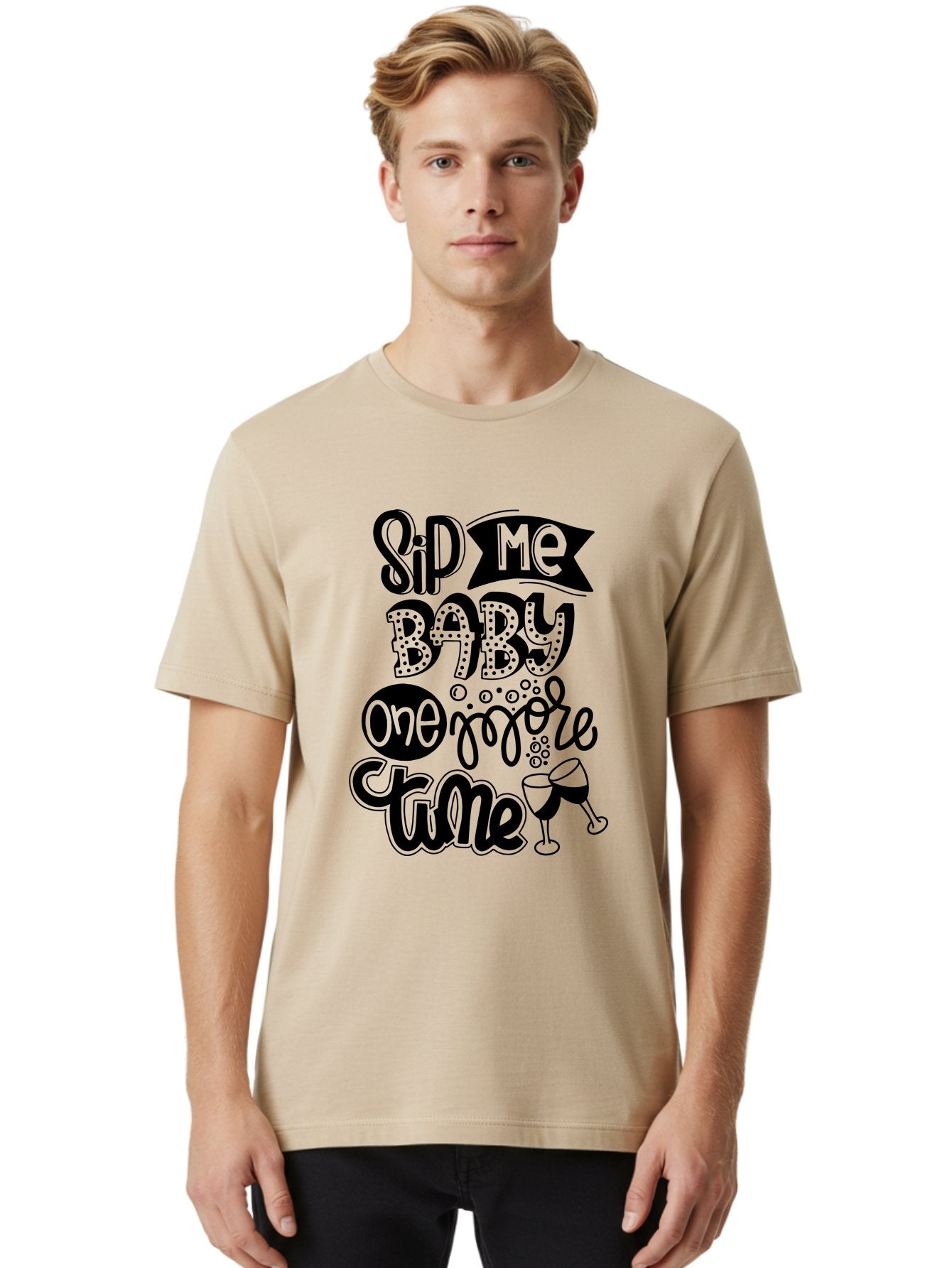 Sip-Me-Baby-One-More-Time Men'S Graphic Tee, 100% Cotton, Comfortable Casual Summer Wear, Machine Washable, Funny Quote, Sassy Phrase, Wine Glass, Champagne Toast, Party Time, Celebration, Sip Me Baby One More Time, Humor, Celebration Quote Aad984 24
