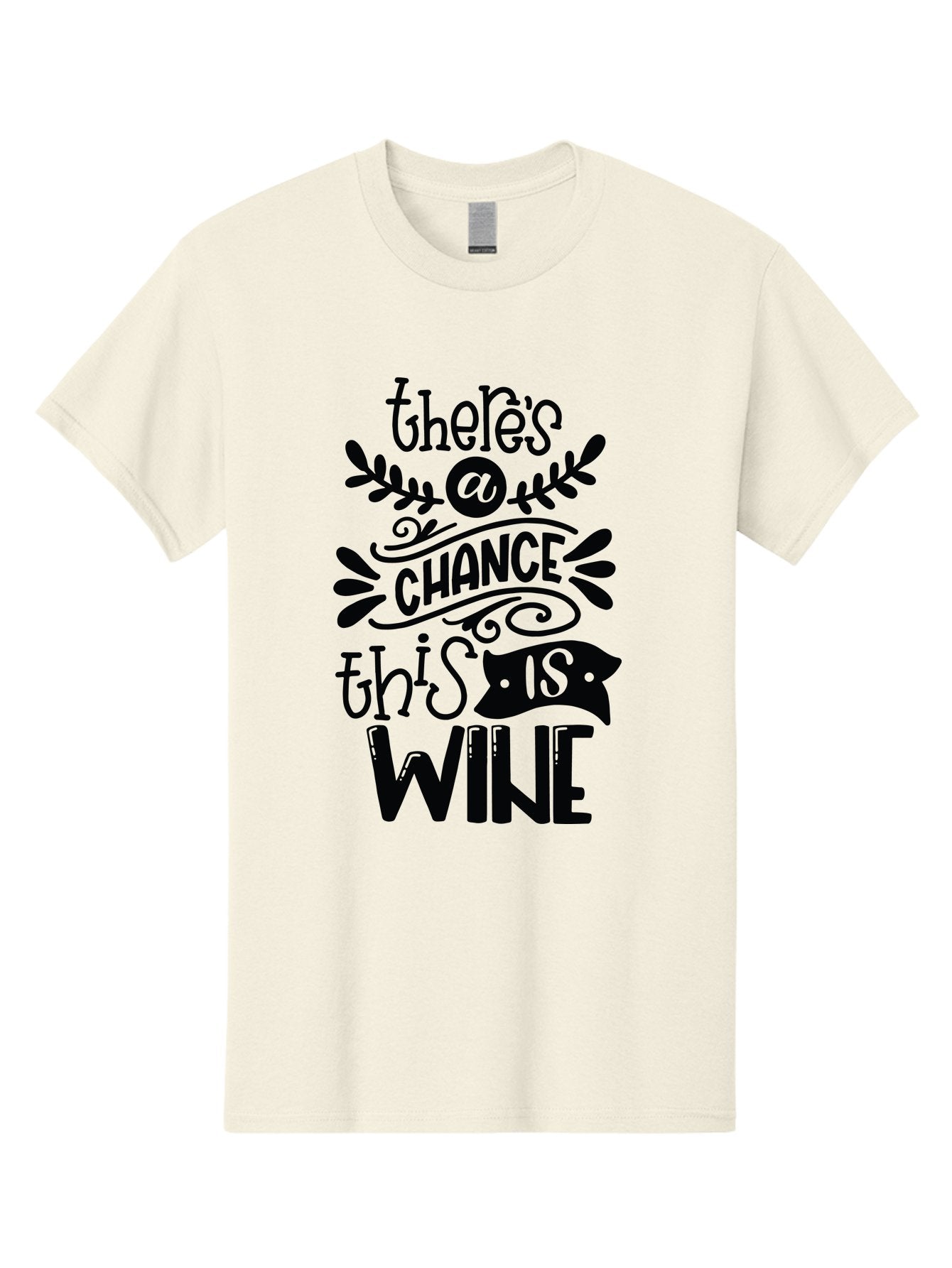 There-S-A-Chance-This-Is-Wine Men'S Graphic Tee, 100% Cotton, Comfortable Casual Summer Wear, Machine Washable, Wine Pun, Funny Quote, Chance This Is Wine, Witty Saying, Humorous Phrase, Wine Humor, Clever Joke, Laugh Out Loud Aad985 11
