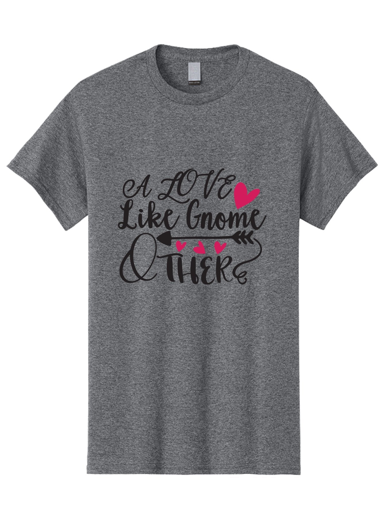 A Love Like Gnome Other Men'S Graphic Tee, 100% Cotton, Comfortable Casual Summer Wear, Machine Washable, Love Quote, Gnome Love, Quirky Phrase, Heartwarming Message, Playful Typography, Cute Design, Whimsical Hearts, Arrow Symbol Aae090 15