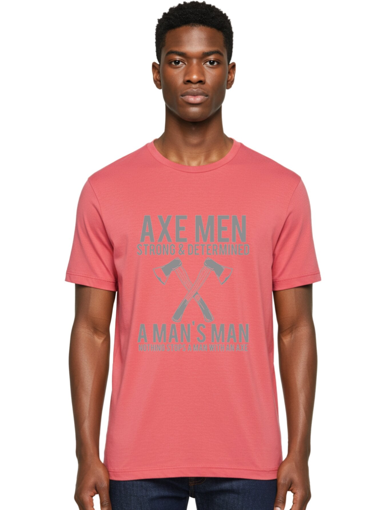 Axe Man Men'S Graphic Tee, 100% Cotton, Comfortable Casual Summer Wear, Machine Washable, Axe Men, Strong And Determined, Crossed Axes, Man'S Man, Nothing Stops A Man With An Axe, Lumberjack Culture, Woodsman Pride Aae121 28