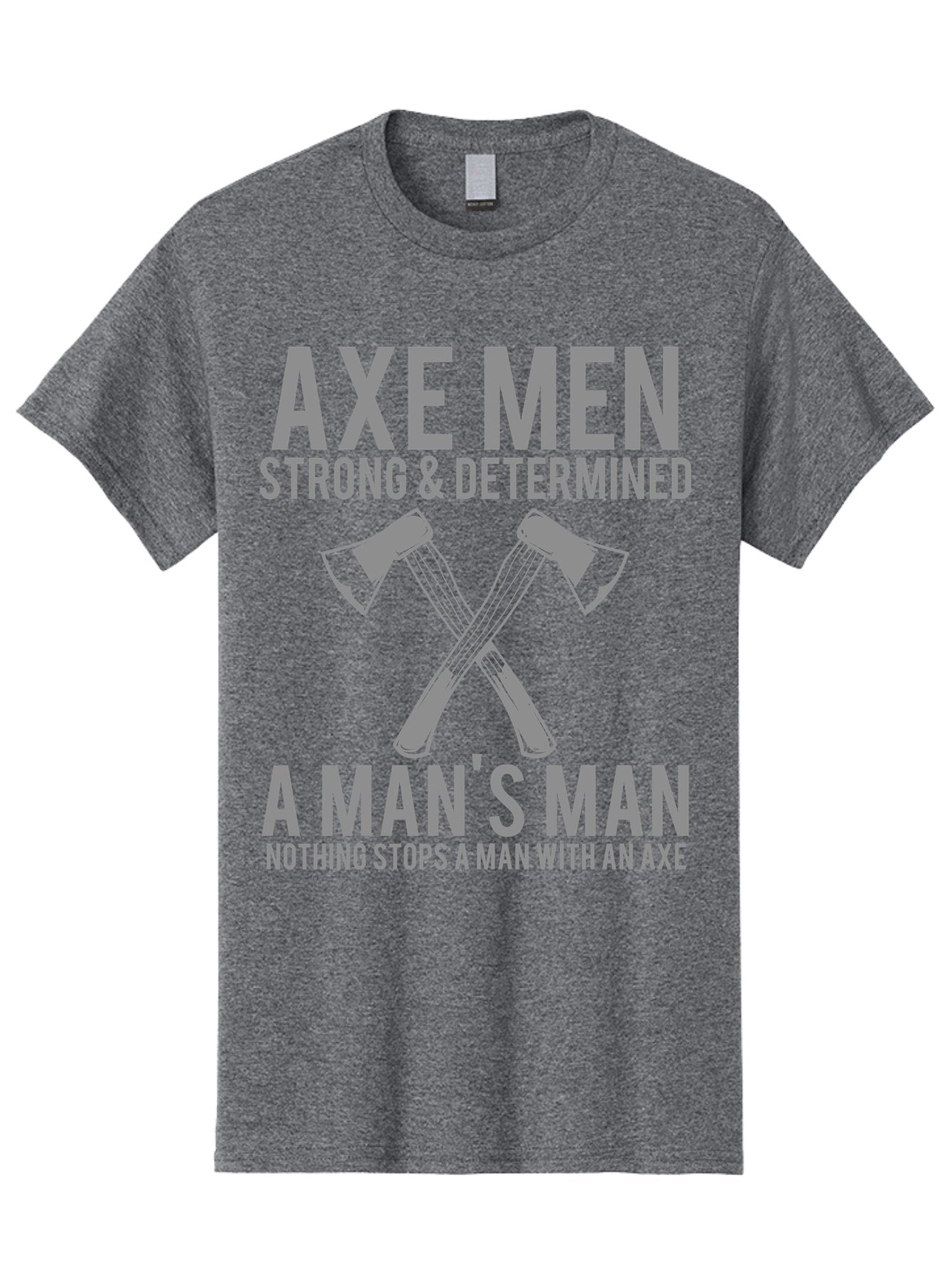 Axe Man Men'S Graphic Tee, 100% Cotton, Comfortable Casual Summer Wear, Machine Washable, Axe Men, Strong And Determined, Crossed Axes, Man'S Man, Nothing Stops A Man With An Axe, Lumberjack Culture, Woodsman Pride Aae121 6