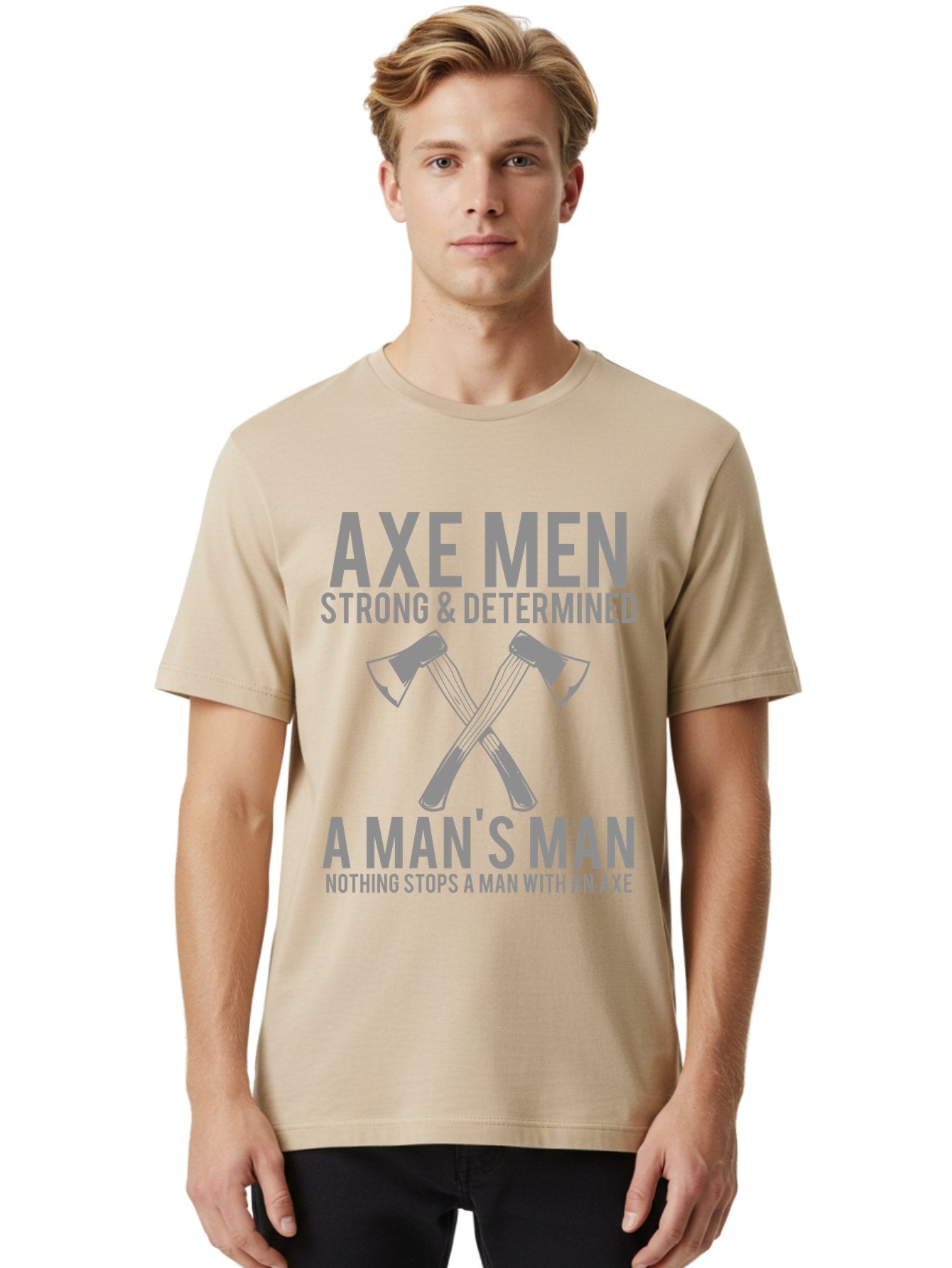 Axe Man Men'S Graphic Tee, 100% Cotton, Comfortable Casual Summer Wear, Machine Washable, Axe Men, Strong And Determined, Crossed Axes, Man'S Man, Nothing Stops A Man With An Axe, Lumberjack Culture, Woodsman Pride Aae121 30