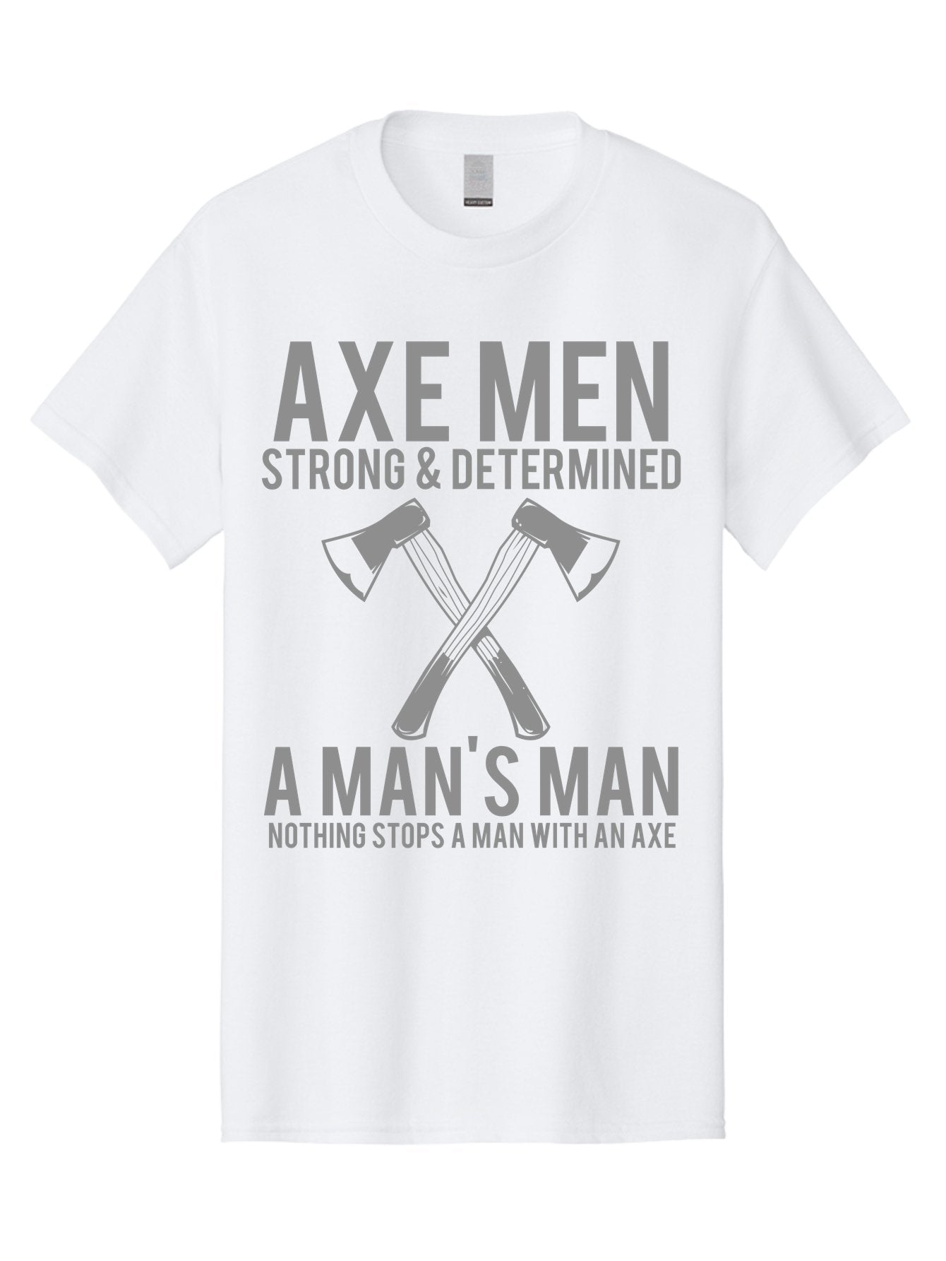 Axe Man Men'S Graphic Tee, 100% Cotton, Comfortable Casual Summer Wear, Machine Washable, Axe Men, Strong And Determined, Crossed Axes, Man'S Man, Nothing Stops A Man With An Axe, Lumberjack Culture, Woodsman Pride Aae121