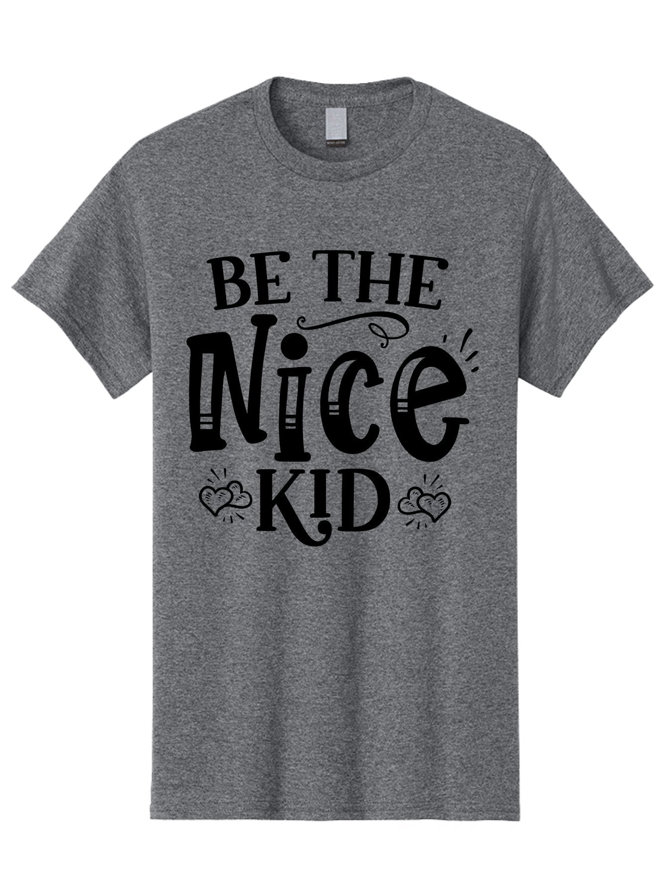 Be The Nice Kid Men'S Graphic Tee, 100% Cotton, Comfortable Casual Summer Wear, Machine Washable, Inspirational Quote, Motivational Message, Be Kind, Spread Love, Positivity, Kindness Matters, Nice Kid, Heartwarming, Uplifting Words Aae131