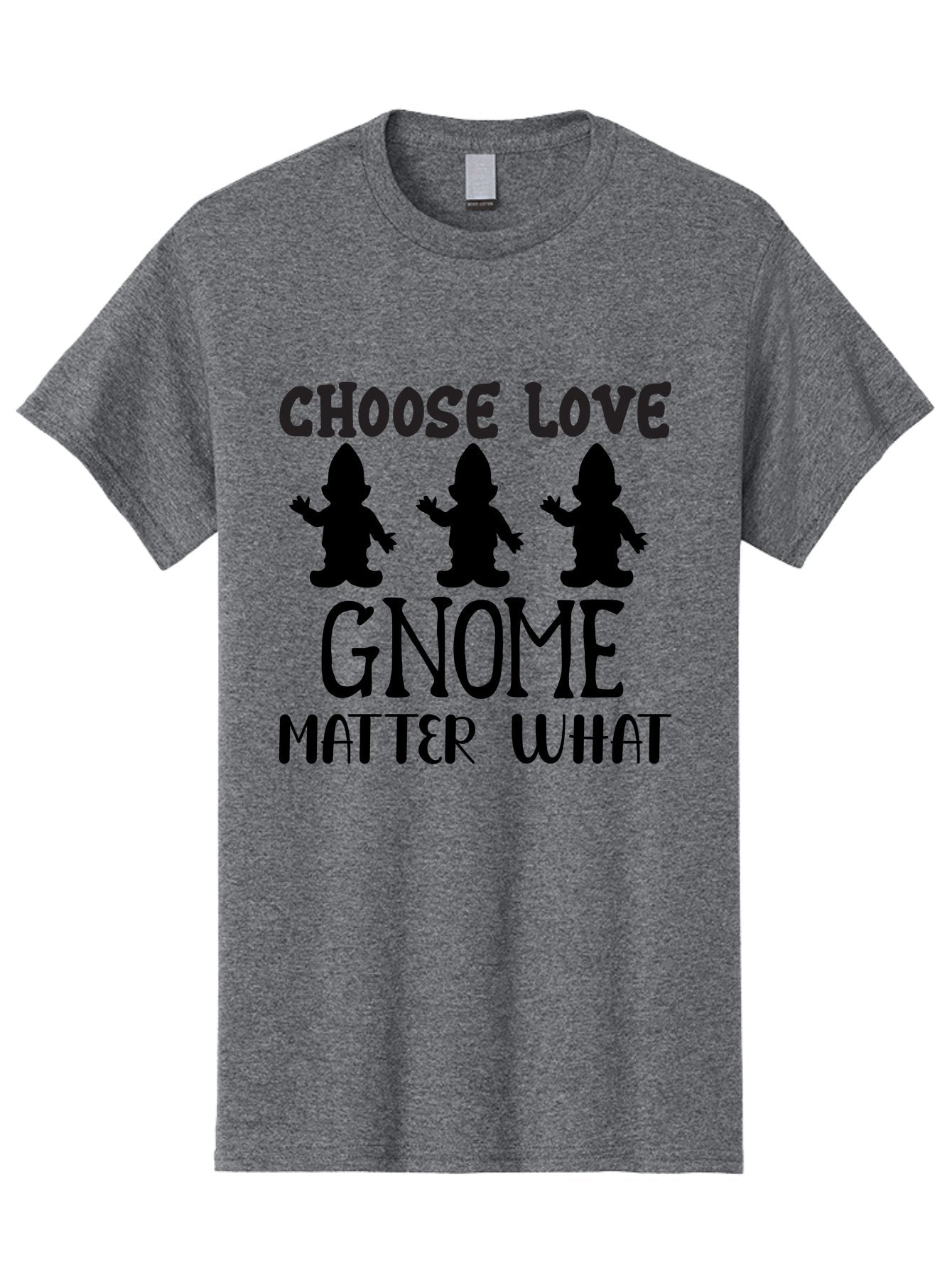 Choose Love Gnome Matter What Men'S Graphic Tee, 100% Cotton, Comfortable Casual Summer Wear, Machine Washable, Funny Gnomes, Gnome Love, Inspirational Quotes, Choose Love, Gnome Pun, Motivational Phrases, Quirky Garden Gnomes, Aae181 15