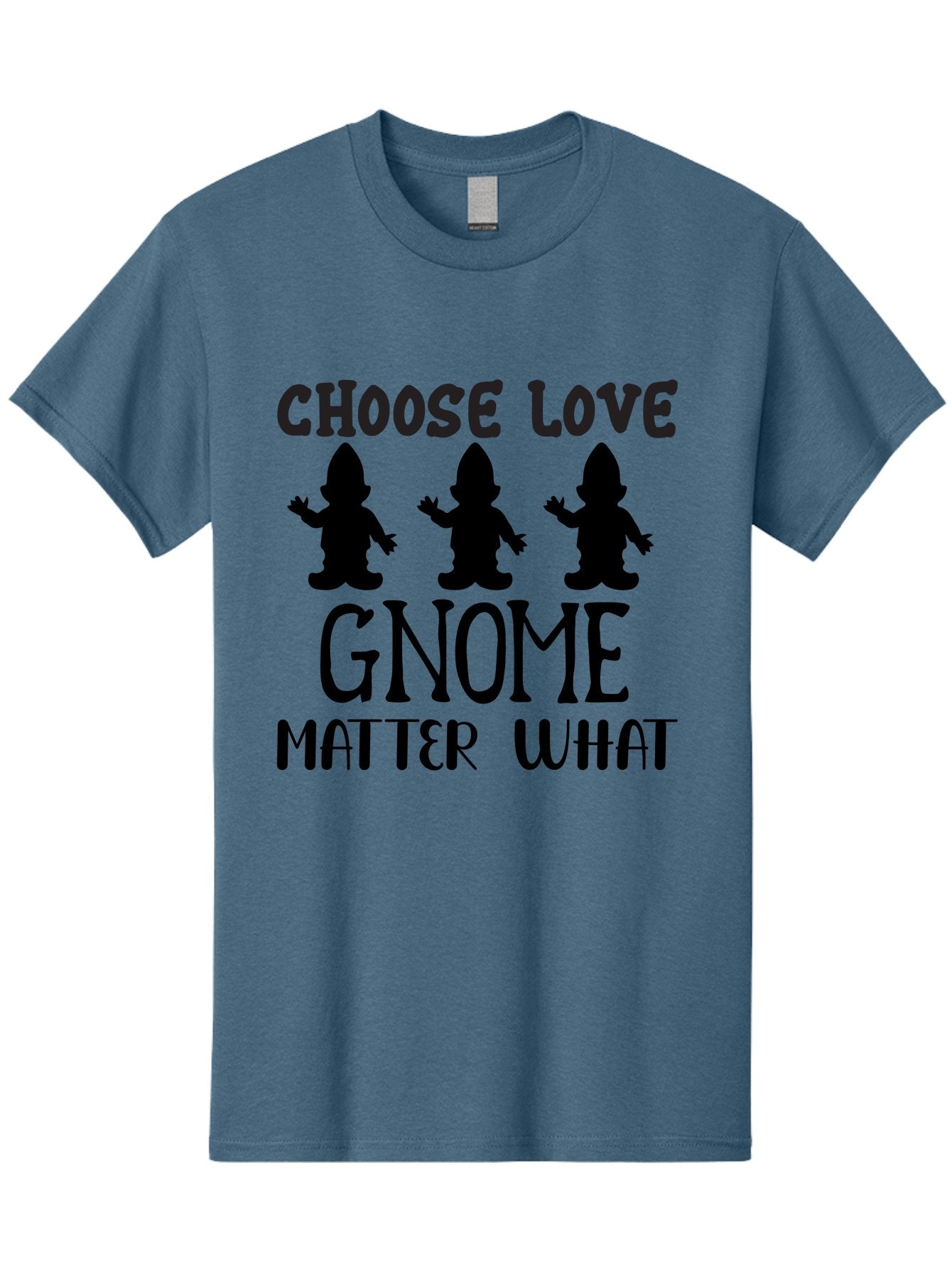 Choose Love Gnome Matter What Men'S Graphic Tee, 100% Cotton, Comfortable Casual Summer Wear, Machine Washable, Funny Gnomes, Gnome Love, Inspirational Quotes, Choose Love, Gnome Pun, Motivational Phrases, Quirky Garden Gnomes, Aae181 6