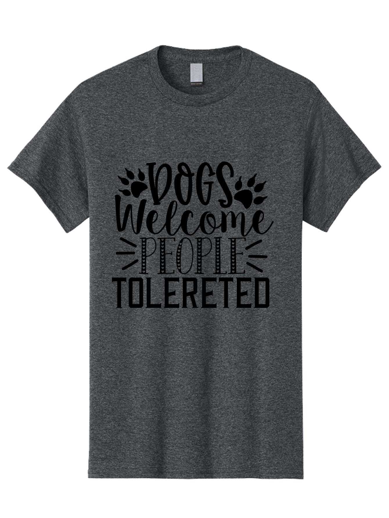 Dogs Welcome People Tolereted Men'S Graphic Tee, 100% Cotton, Comfortable Casual Summer Wear, Machine Washable, Funny Dog Quote, Dog Lovers, Humorous Quote, Dog Friendly, Paw Print Design, Playful Typography, Dog Owners, Quirky Humor Aae240 8