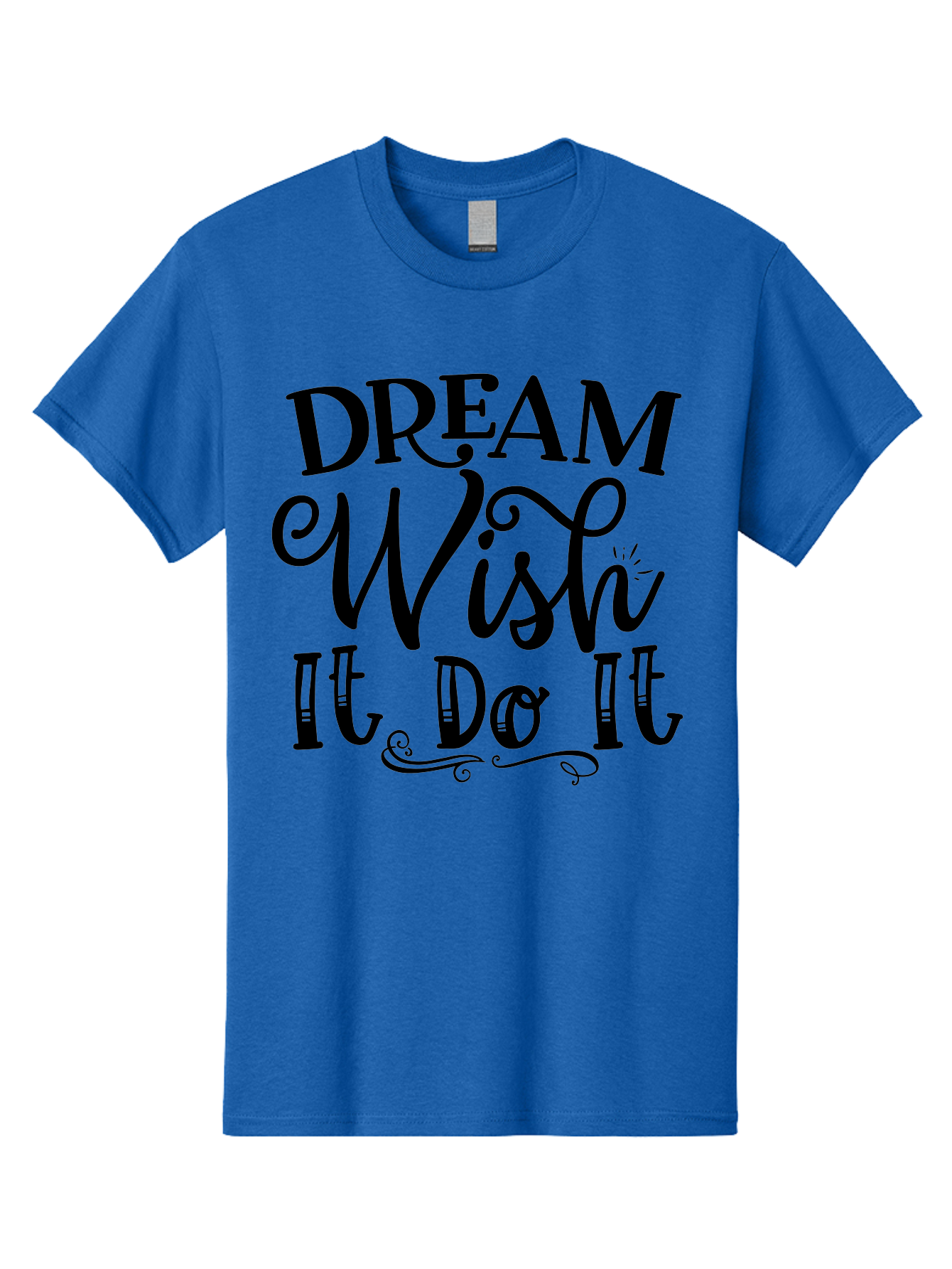 Dream Wish It Do It Men'S Graphic Tee, 100% Cotton, Comfortable Casual Summer Wear, Machine Washable, Motivational Quote, Inspirational Phrase, Dream Big, Positive Affirmation, Goal Setting, Success Mindset, Motivational Text, Aae248 17