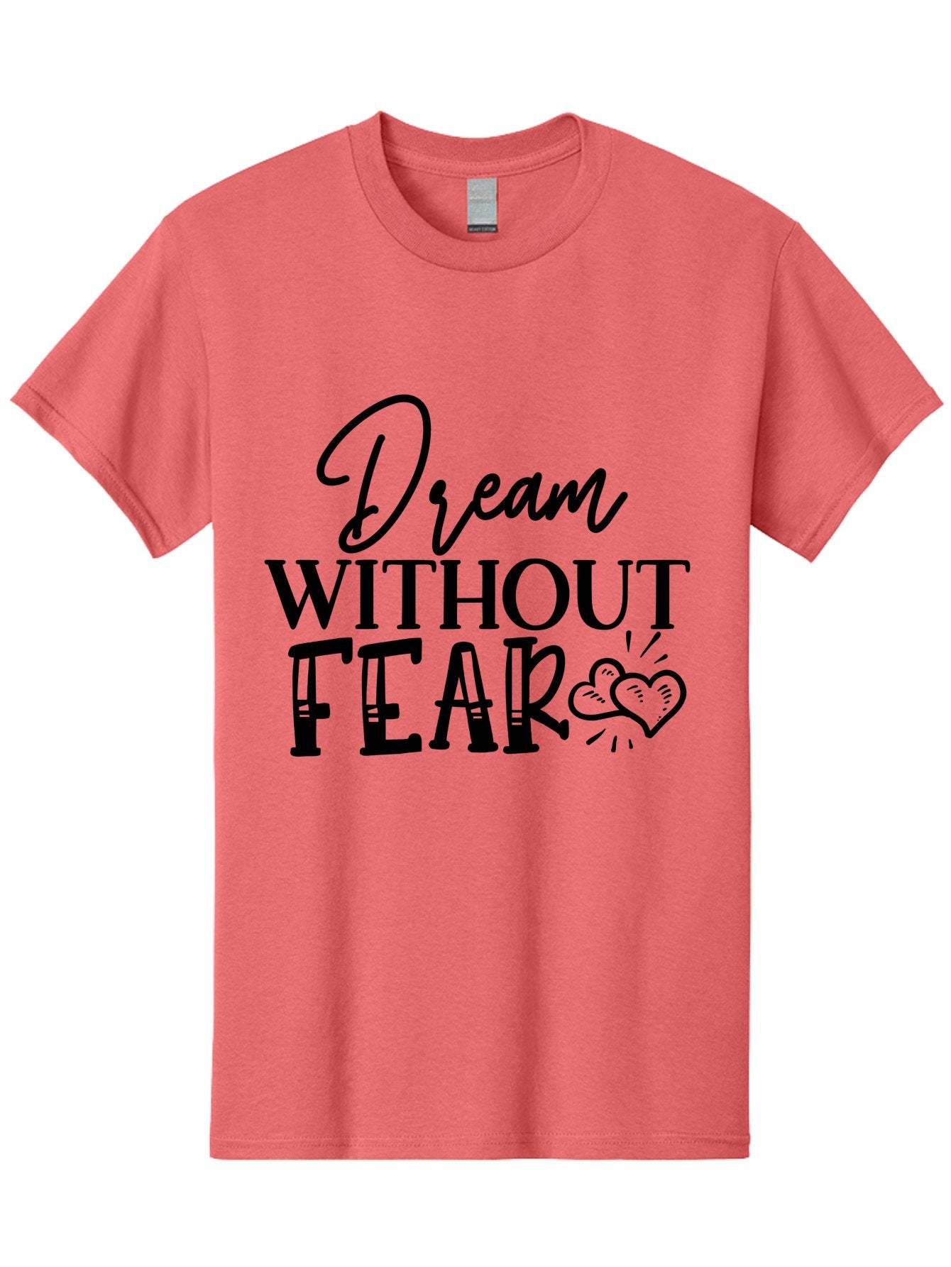 Dream Without Fear Men'S Graphic Tee, 100% Cotton, Comfortable Casual Summer Wear, Machine Washable, Inspirational Quote, Motivational Phrase, Dream Big, Fearless Attitude, Positive Vibes, Heart Symbol, Dream Without Fear Aae249 4