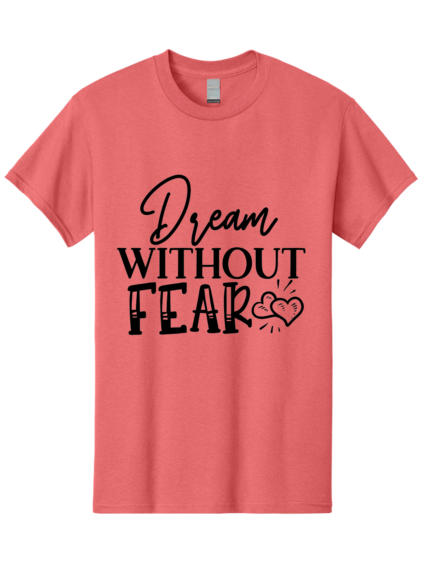 Dream Without Fear Men'S Graphic Tee, 100% Cotton, Comfortable Casual Summer Wear, Machine Washable, Inspirational Quote, Motivational Phrase, Dream Big, Fearless Attitude, Positive Vibes, Heart Symbol, Dream Without Fear Aae249 23