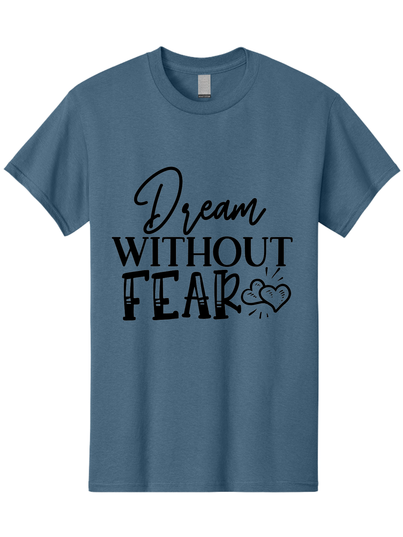 Dream Without Fear Men'S Graphic Tee, 100% Cotton, Comfortable Casual Summer Wear, Machine Washable, Inspirational Quote, Motivational Phrase, Dream Big, Fearless Attitude, Positive Vibes, Heart Symbol, Dream Without Fear Aae249 5