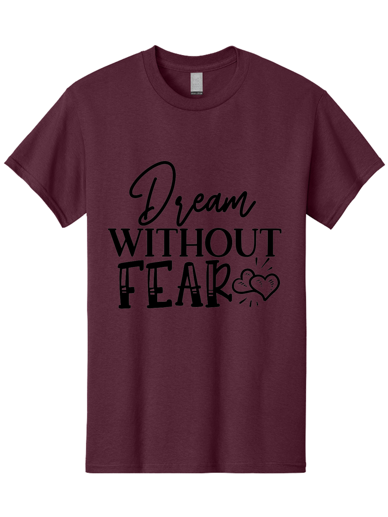 Dream Without Fear Men'S Graphic Tee, 100% Cotton, Comfortable Casual Summer Wear, Machine Washable, Inspirational Quote, Motivational Phrase, Dream Big, Fearless Attitude, Positive Vibes, Heart Symbol, Dream Without Fear Aae249 25