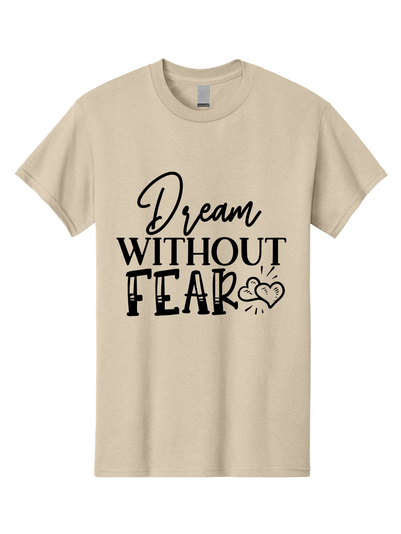 Dream Without Fear Men'S Graphic Tee, 100% Cotton, Comfortable Casual Summer Wear, Machine Washable, Inspirational Quote, Motivational Phrase, Dream Big, Fearless Attitude, Positive Vibes, Heart Symbol, Dream Without Fear Aae249 9