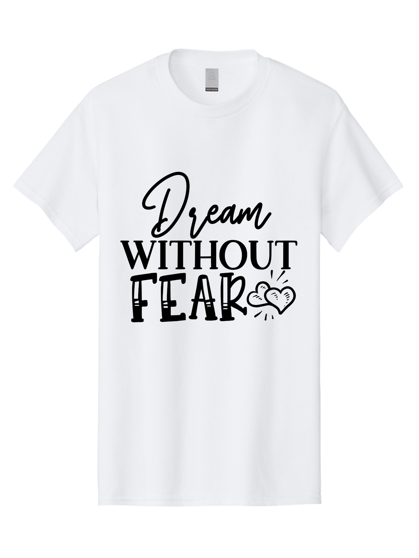 Dream Without Fear Men'S Graphic Tee, 100% Cotton, Comfortable Casual Summer Wear, Machine Washable, Inspirational Quote, Motivational Phrase, Dream Big, Fearless Attitude, Positive Vibes, Heart Symbol, Dream Without Fear Aae249 27