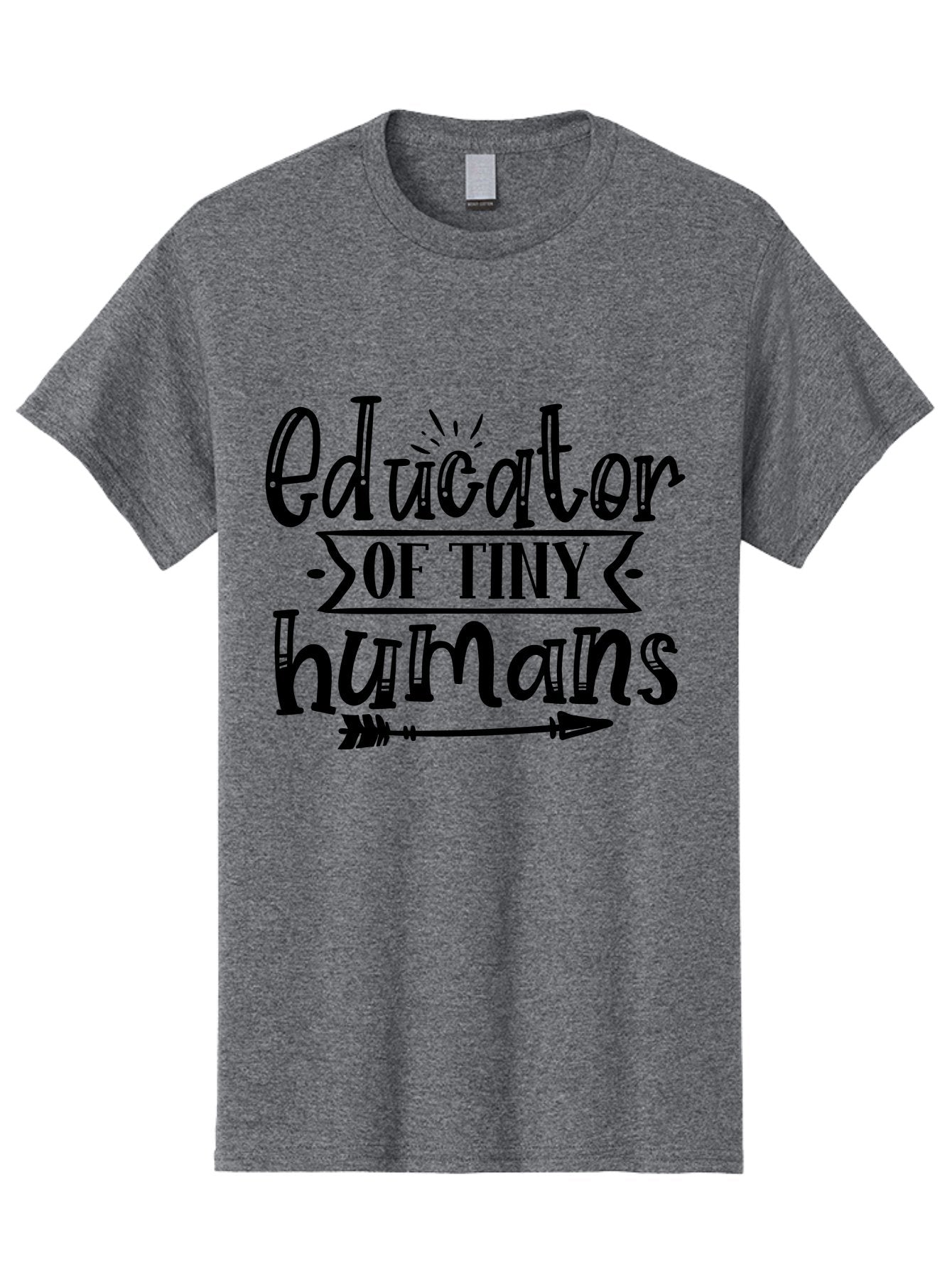 Educator Of Tiny Humans Men'S Graphic Tee, 100% Cotton, Comfortable Casual Summer Wear, Machine Washable, Teacher Quotes, Educators, Tiny Humans, Inspirational Quotes, Teaching Quotes, Motivational Quotes, Classroom Decor, Arrow Graphics, Aae253 14