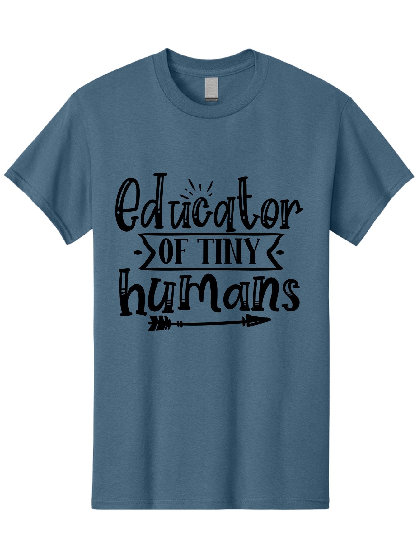 Educator Of Tiny Humans Men'S Graphic Tee, 100% Cotton, Comfortable Casual Summer Wear, Machine Washable, Teacher Quotes, Educators, Tiny Humans, Inspirational Quotes, Teaching Quotes, Motivational Quotes, Classroom Decor, Arrow Graphics, Aae253 12