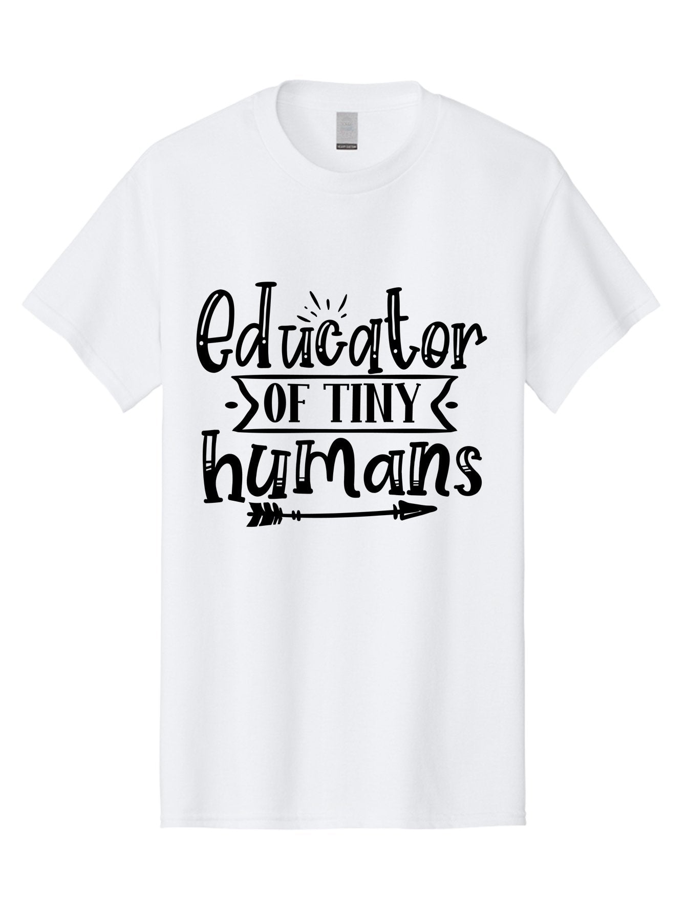 Educator Of Tiny Humans Men'S Graphic Tee, 100% Cotton, Comfortable Casual Summer Wear, Machine Washable, Teacher Quotes, Educators, Tiny Humans, Inspirational Quotes, Teaching Quotes, Motivational Quotes, Classroom Decor, Arrow Graphics, Aae253
