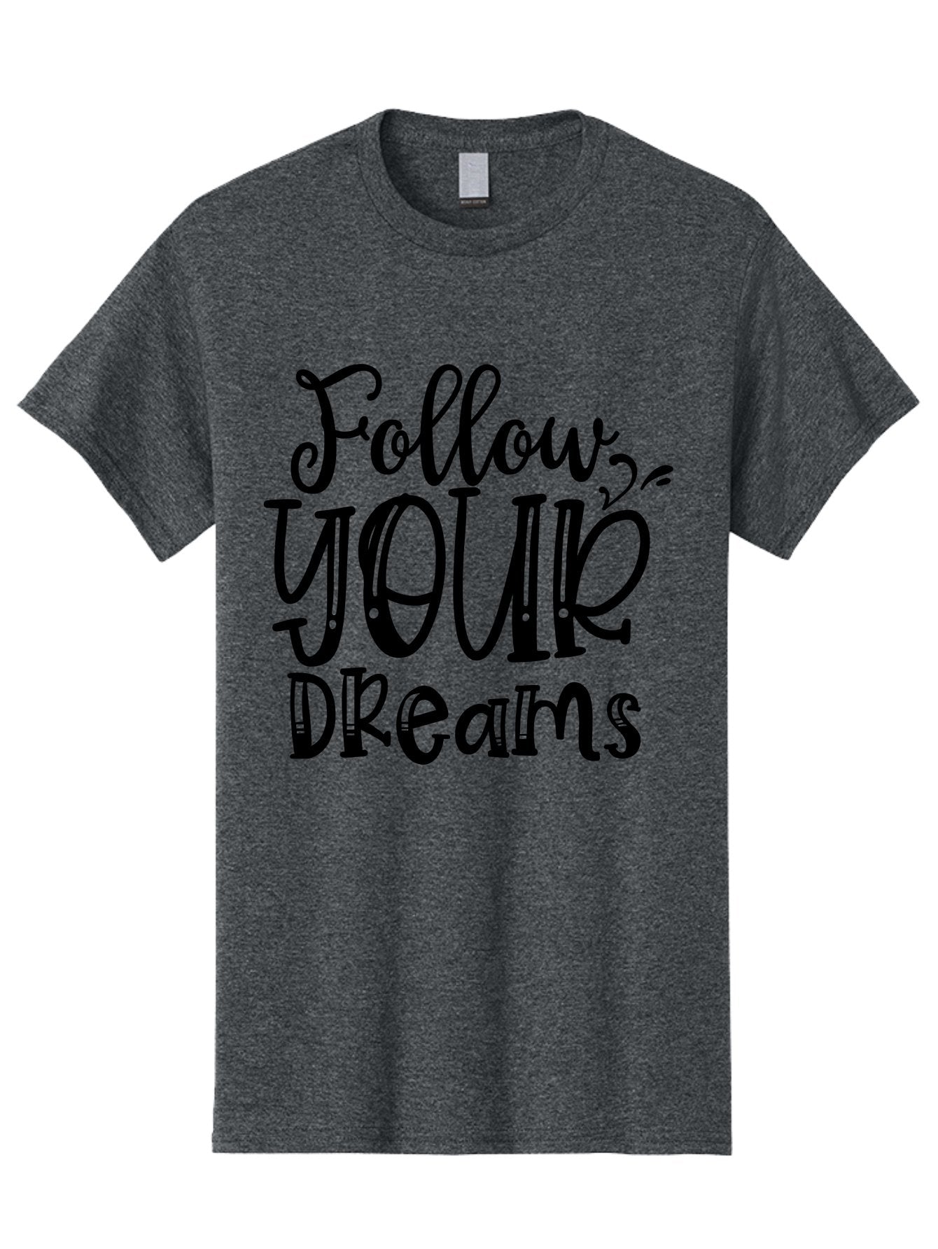 Follow Your Dreams Men'S Graphic Tee, 100% Cotton, Comfortable Casual Summer Wear, Machine Washable, Cowboy Hat, Inspirational Quote, Motivational Phrase, Never Give Up, Follow Your Dream, Saddle Up, Cowboy Culture, Western Lifestyle, Aae288 7