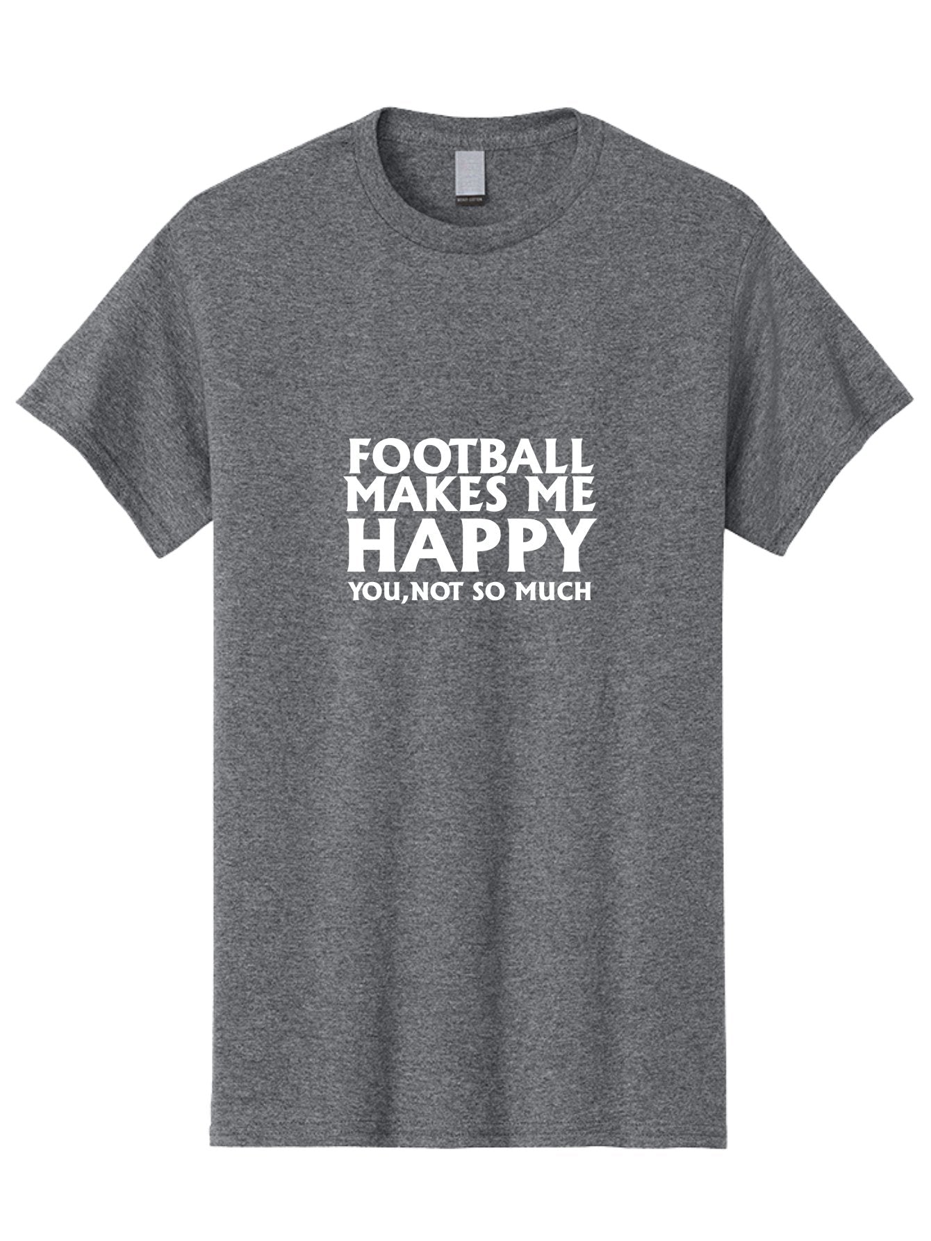 Football Makes Me Happy Men'S Graphic Tee, 100% Cotton, Comfortable Casual Summer Wear, Machine Washable, Funny Football Quotes, Football Humor, Happy Football Fans, Sarcastic Sports Quotes, Playful Football Sayings, Team Spirit Aae291