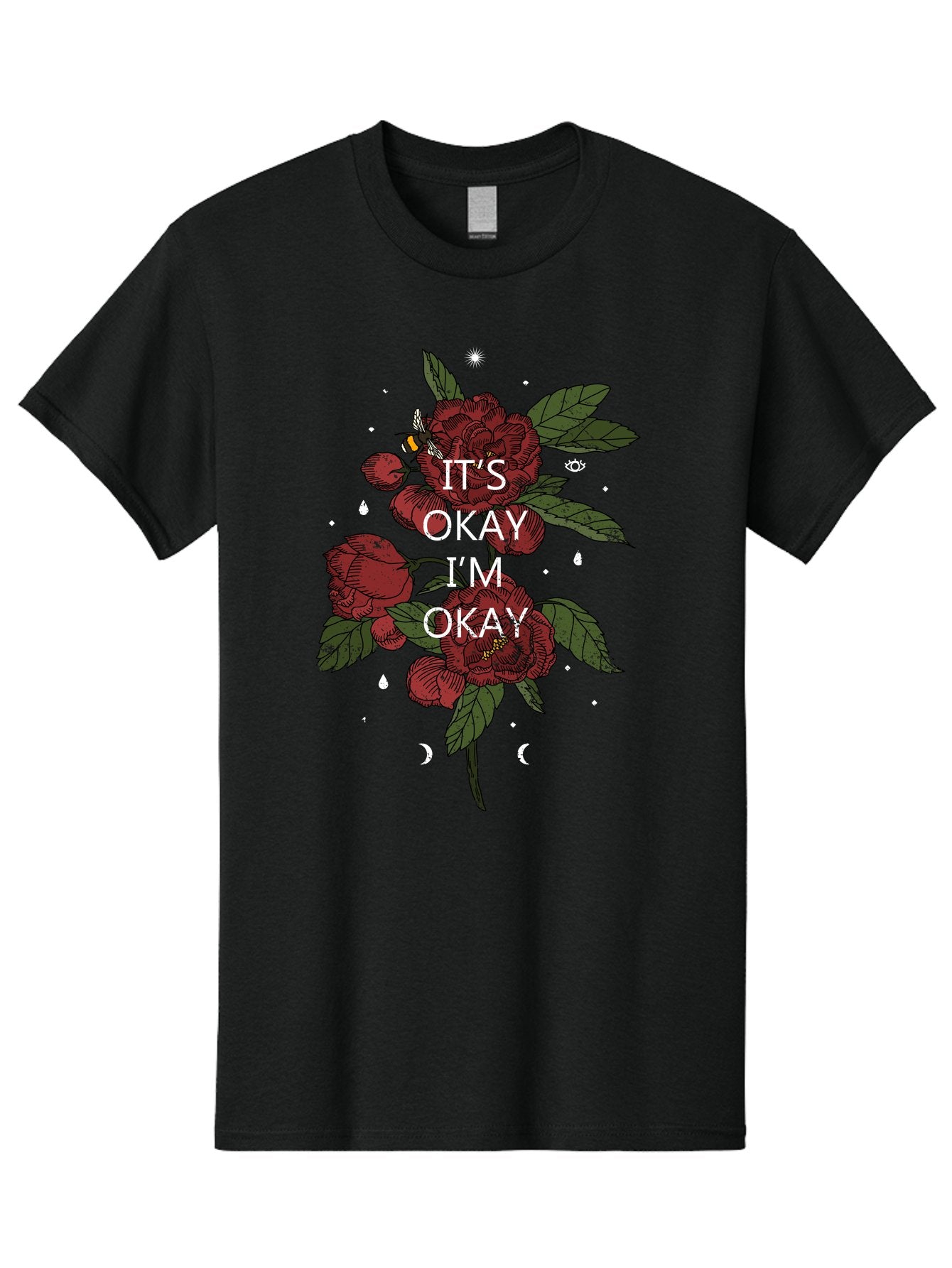 Its Okay Men'S Graphic Tee, 100% Cotton, Comfortable Casual Summer Wear, Machine Washable, Red Roses, Green Leaves, Affirmation Quote, Motivational Phrase, Mental Health Awareness, Self Care, Wellness, Floral Design, Inspirational Art Aae411