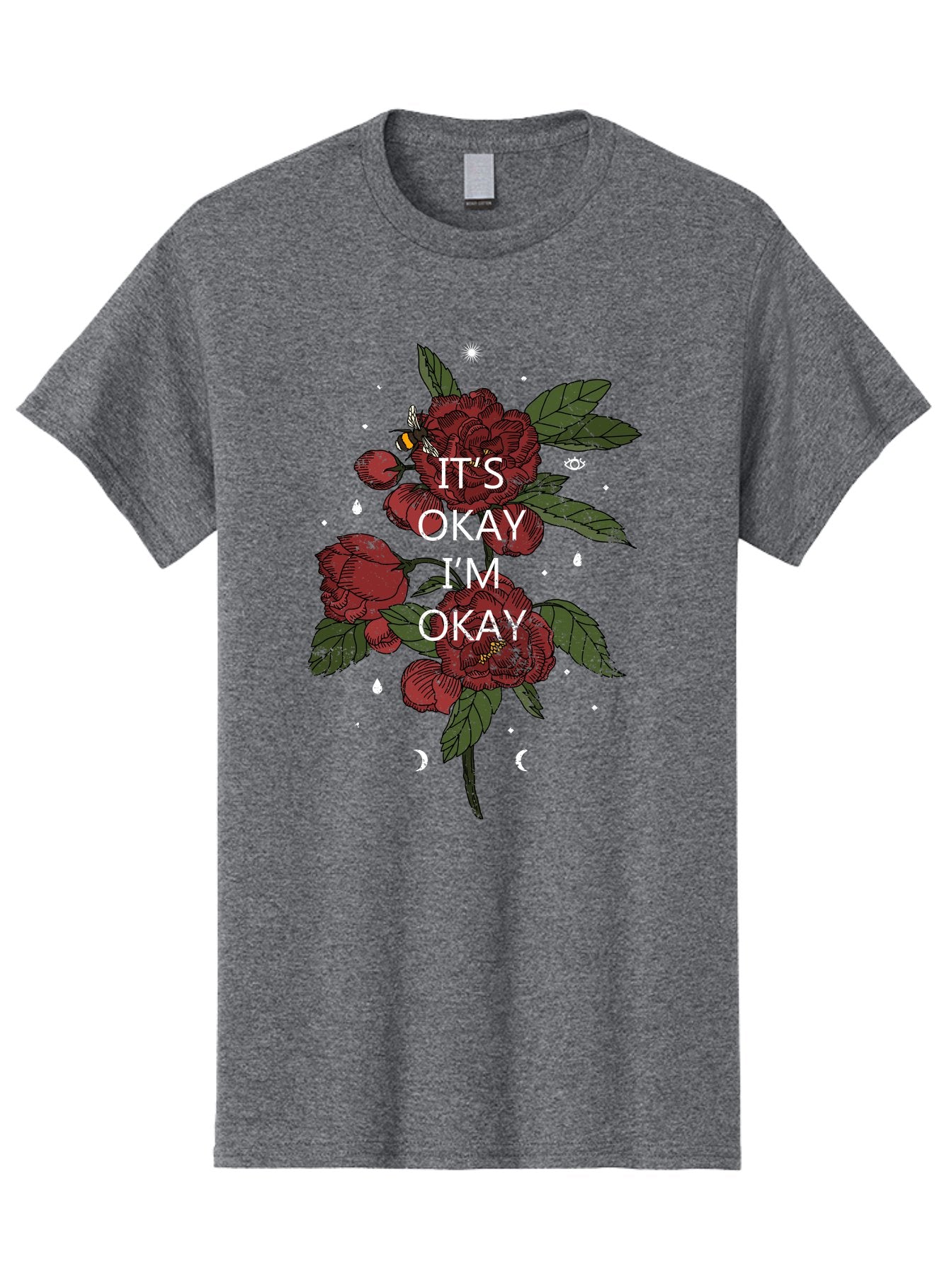 Its Okay Men'S Graphic Tee, 100% Cotton, Comfortable Casual Summer Wear, Machine Washable, Red Roses, Green Leaves, Affirmation Quote, Motivational Phrase, Mental Health Awareness, Self Care, Wellness, Floral Design, Inspirational Art Aae411 12