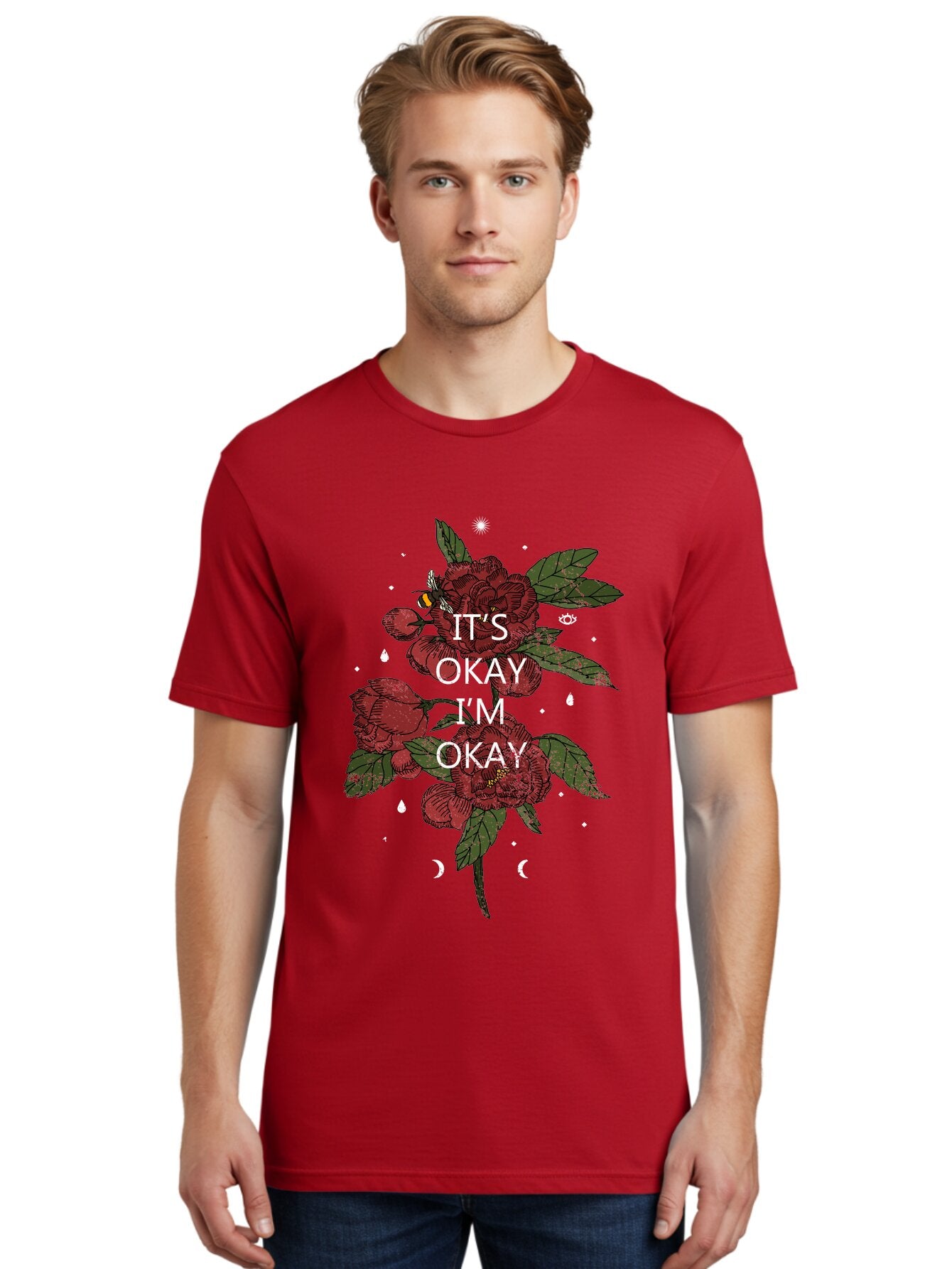 Its Okay Men'S Graphic Tee, 100% Cotton, Comfortable Casual Summer Wear, Machine Washable, Red Roses, Green Leaves, Affirmation Quote, Motivational Phrase, Mental Health Awareness, Self Care, Wellness, Floral Design, Inspirational Art Aae411 16