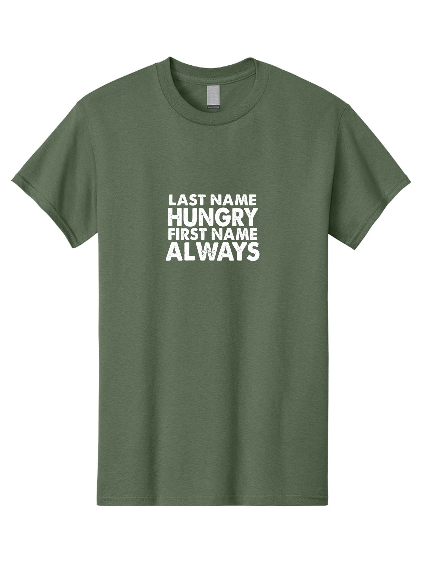 Last Name Hungry First Name Always Men'S Graphic Tee, 100% Cotton, Comfortable Casual Summer Wear, Machine Washable, Funny Quote, Bold Text, White Font, Humorous Saying, Playful Phrase, Foodie Humor, Witty Slogan, Satirical Expression Aae444 5