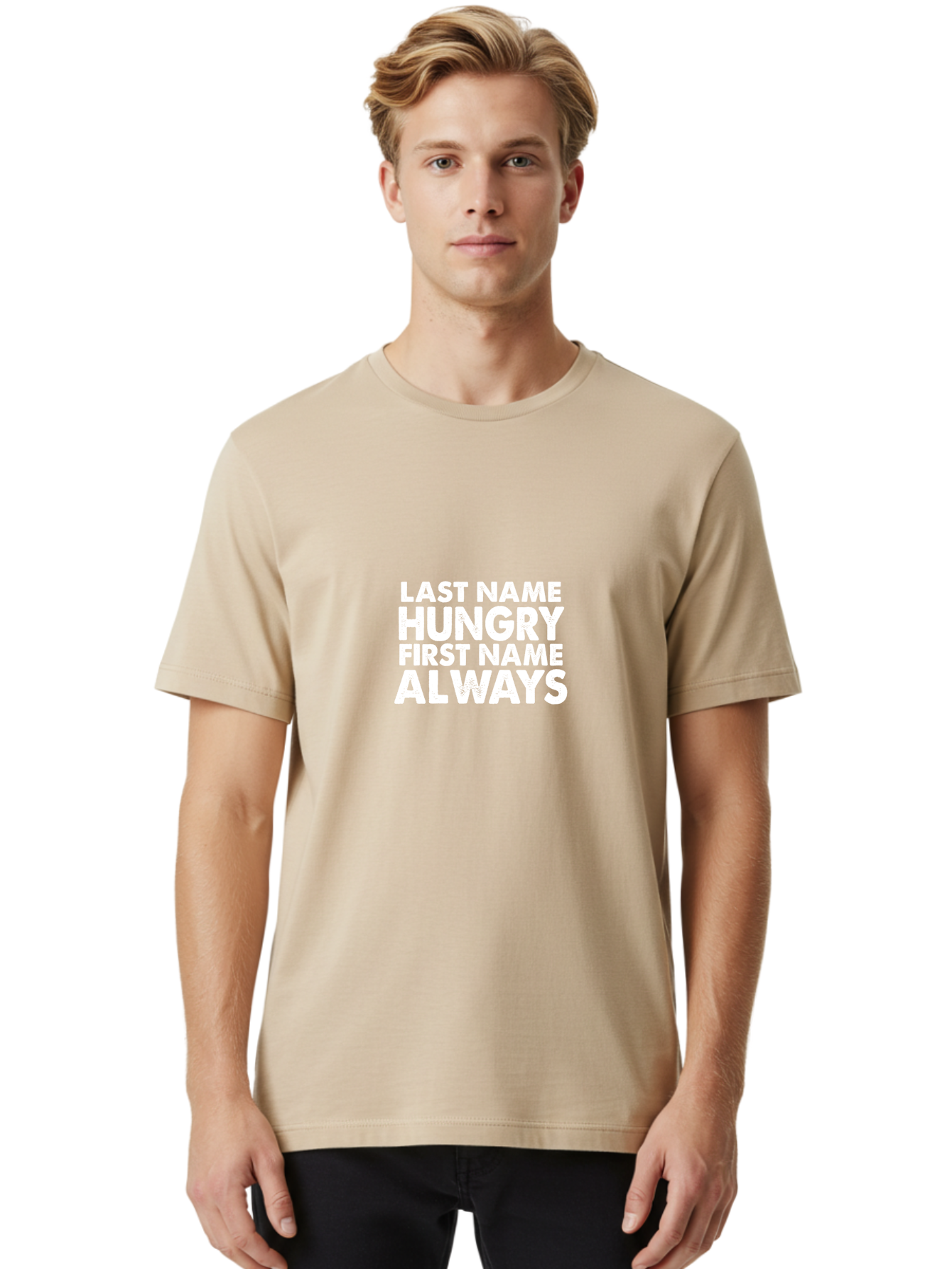 Last Name Hungry First Name Always Men'S Graphic Tee, 100% Cotton, Comfortable Casual Summer Wear, Machine Washable, Funny Quote, Bold Text, White Font, Humorous Saying, Playful Phrase, Foodie Humor, Witty Slogan, Satirical Expression Aae444 18