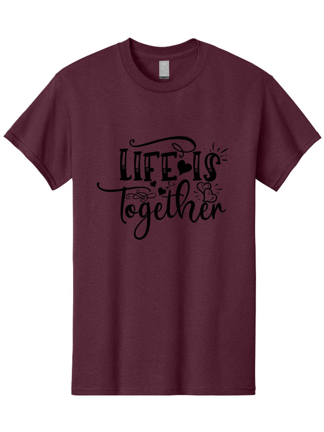 Life Is Together Men'S Graphic Tee, 100% Cotton, Comfortable Casual Summer Wear, Machine Washable, Love Quotes, Inspirational Phrases, Together Forever, Heartwarming Sayings, Motivational Texts, Positive Affirmations, Life Is Together Aae453 9