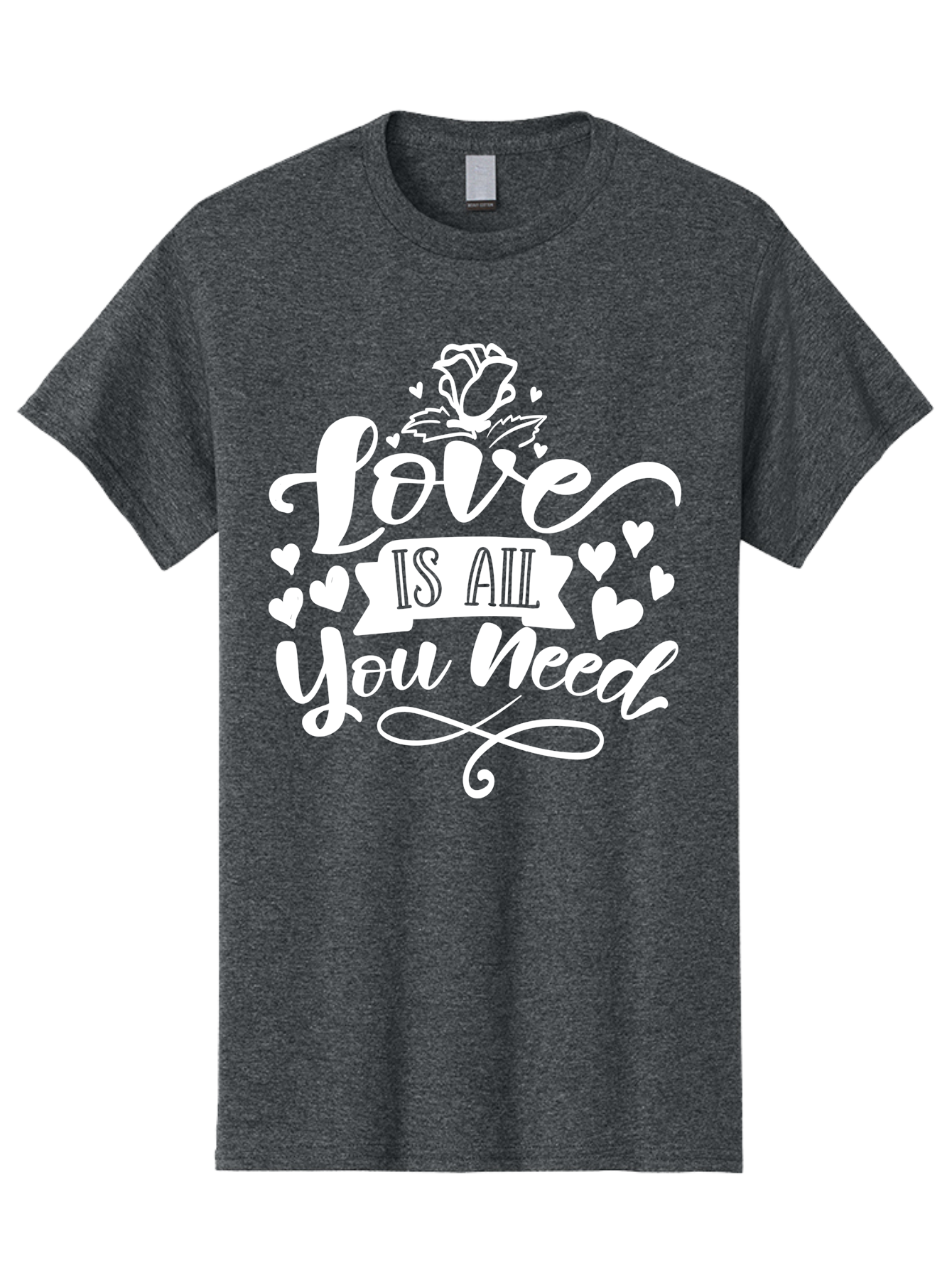Love Is All You Need White Men'S Graphic Tee, 100% Cotton, Comfortable Casual Summer Wear, Machine Washable, Love Quote, Inspirational Quote, Motivational Quote, Typography, Hearts, Roses, Love Is All You Need, Inspirational Message, Aae468 25