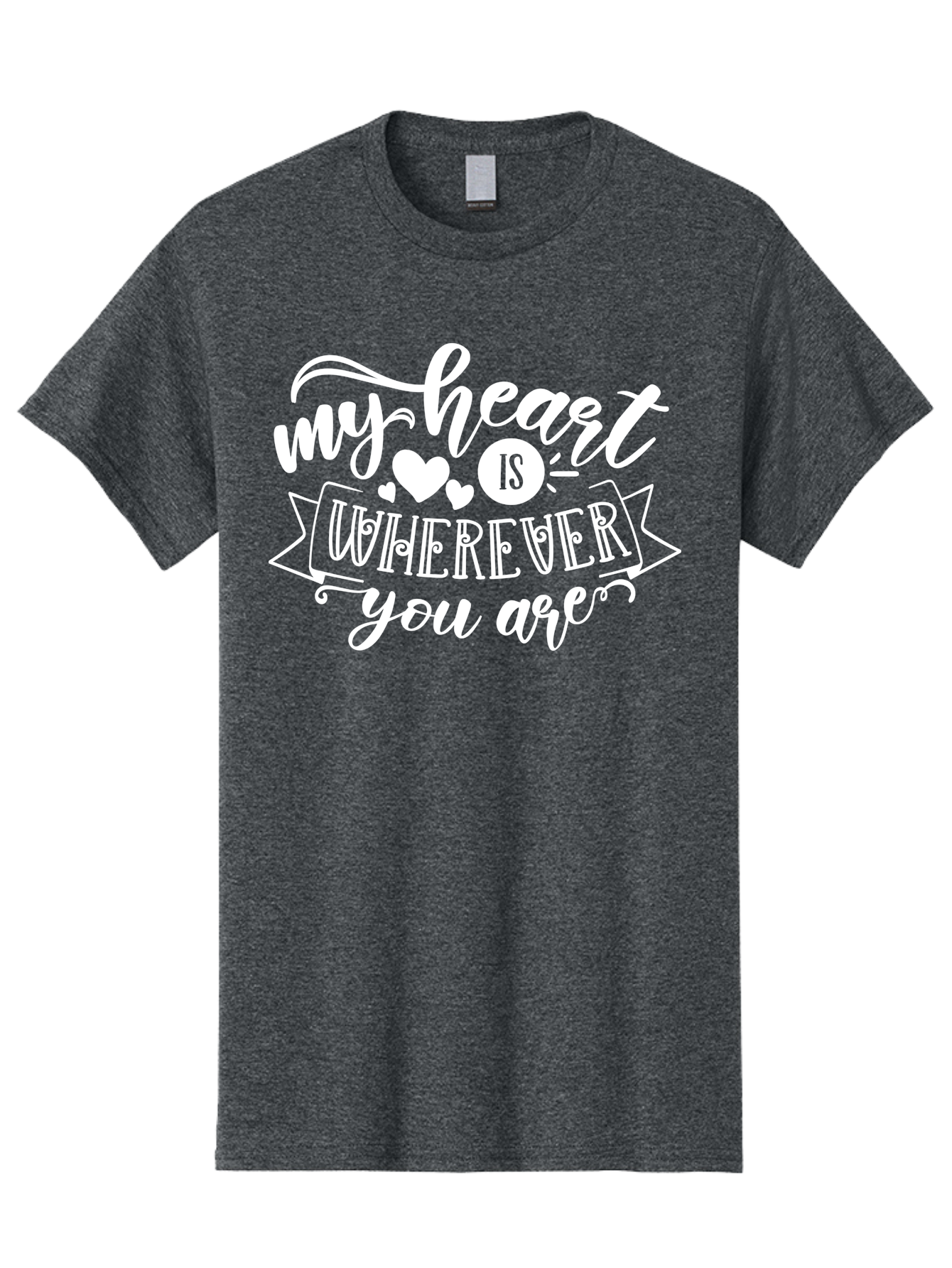 My Heart Is Wherever You Are White Men'S Graphic Tee, 100% Cotton, Comfortable Casual Summer Wear, Machine Washable, Love Quotes, Heartwarming Phrases, Sweet Sentiments, Romantic Sayings, Cute Typography, Inspirational Words, Love Messages, Aae519 21