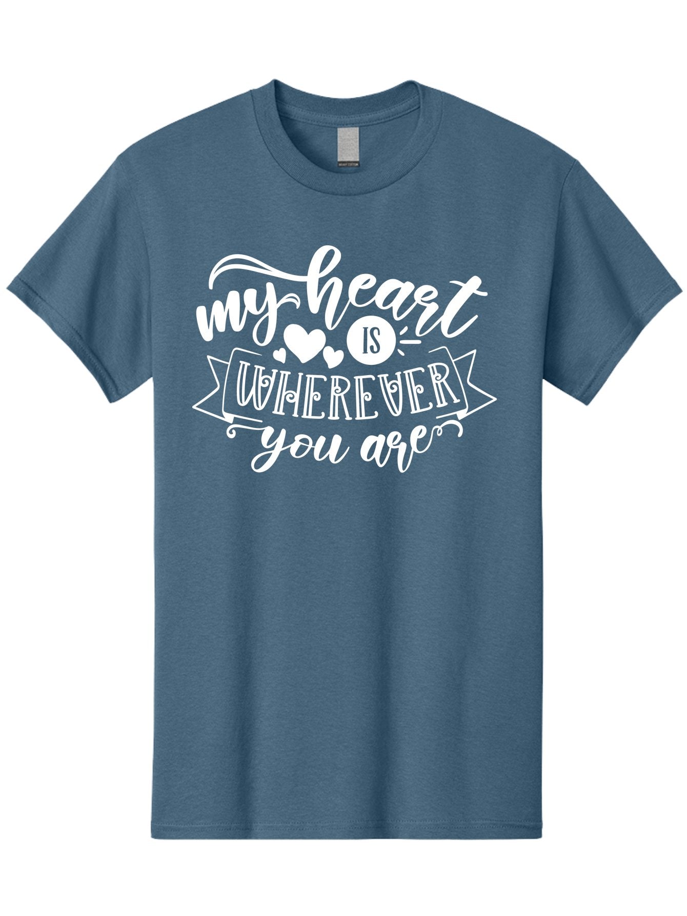 My Heart Is Wherever You Are White Men'S Graphic Tee, 100% Cotton, Comfortable Casual Summer Wear, Machine Washable, Love Quotes, Heartwarming Phrases, Sweet Sentiments, Romantic Sayings, Cute Typography, Inspirational Words, Love Messages, Aae519 11