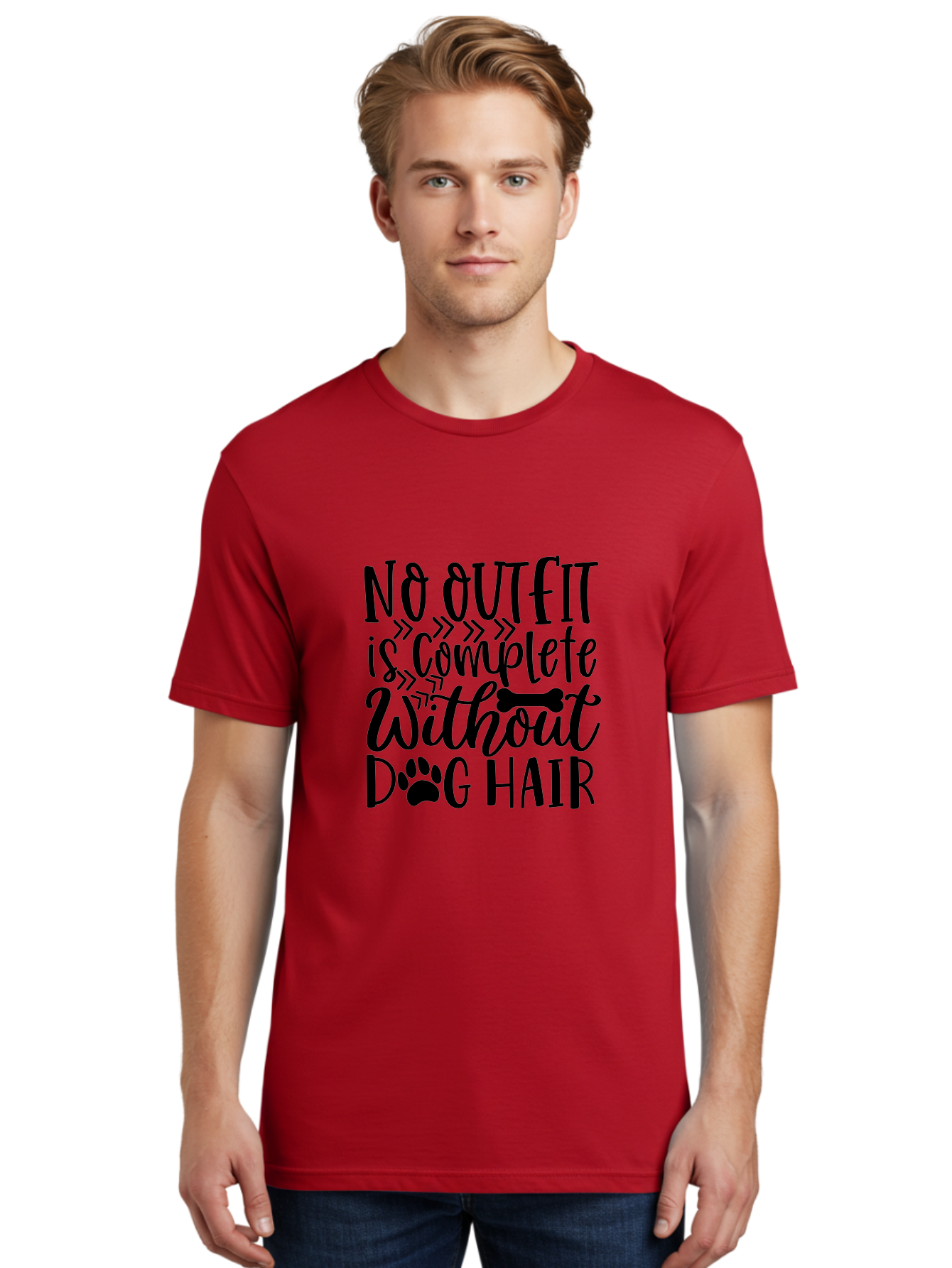 No Outfit Is Complete Without Dog Hair Men'S Graphic Tee, 100% Cotton, Comfortable Casual Summer Wear, Machine Washable, Funny Dog Quote, Dog Hair Humor, Pet Owners Joke, Dog Lovers Gift, Dog Hair On Clothes, Pet Hair Humor, Dog Sayings Aae536
