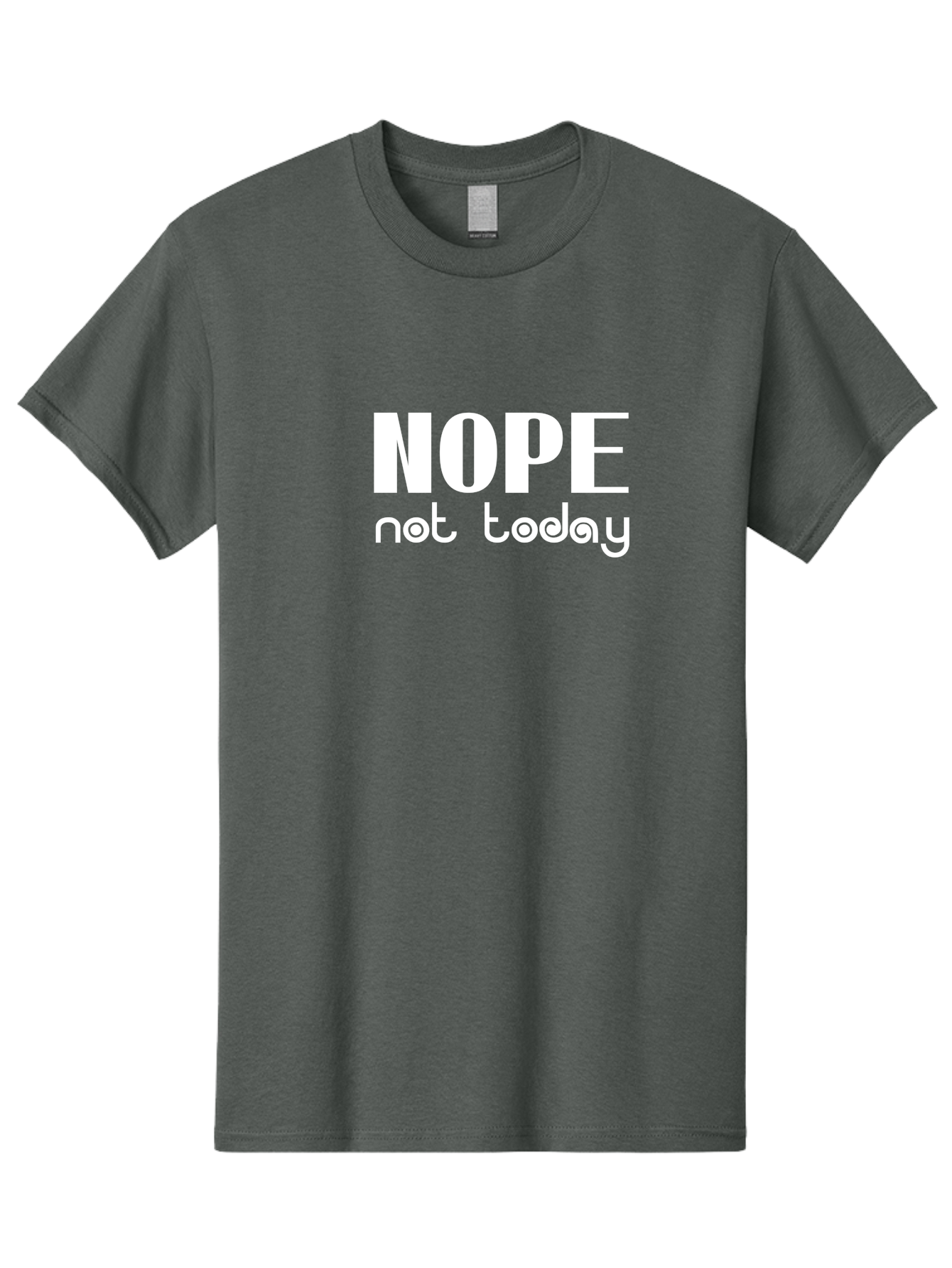 Nope Not Today Men'S Graphic Tee, 100% Cotton, Comfortable Casual Summer Wear, Machine Washable, Nope Not Today, Funny Quote, Humorous Saying, Refusal Phrase, Sassy Expression, Bold Text, Playful Font, Witty Remark, Modern Design Aae540