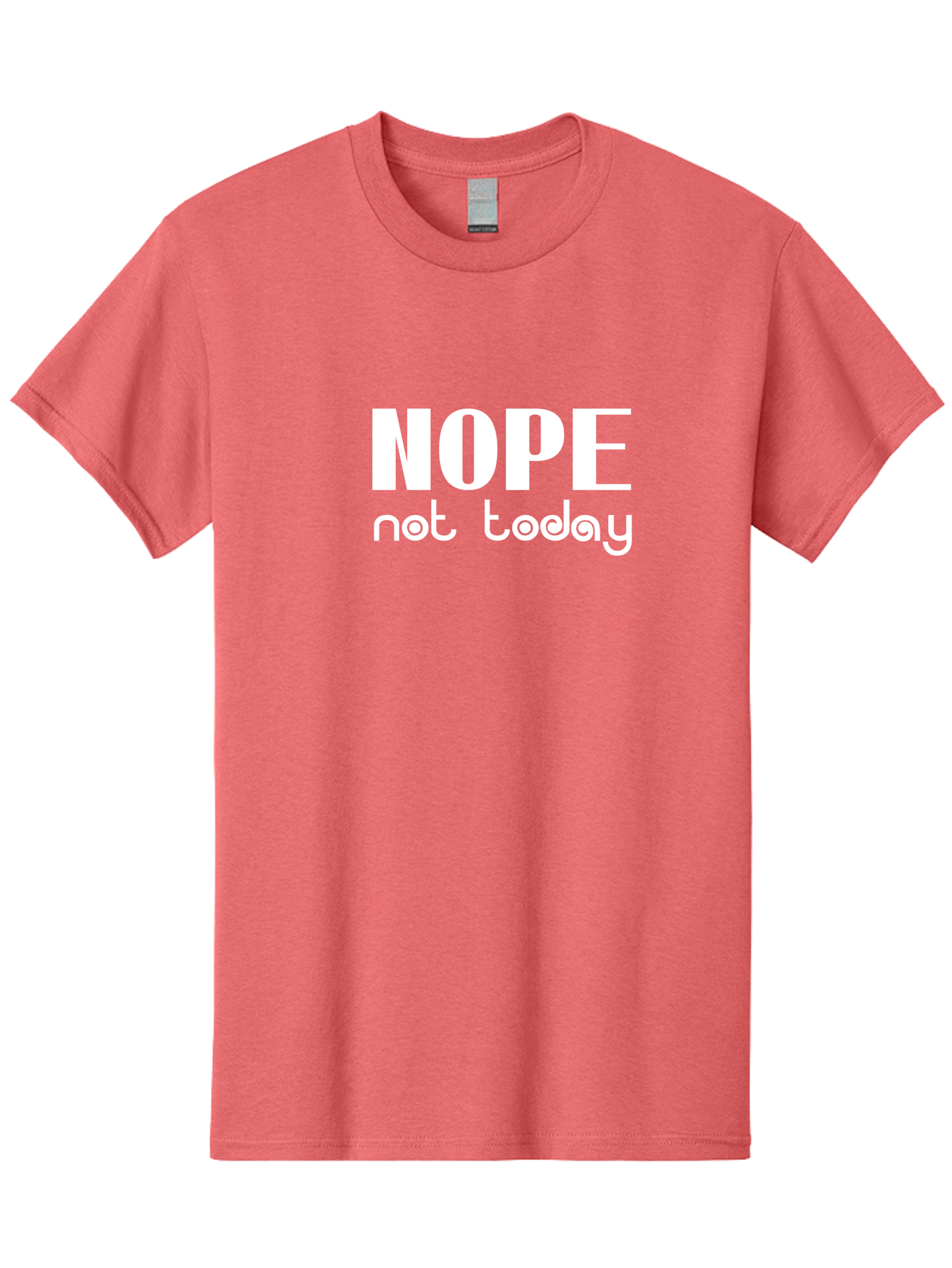 Nope Not Today Men'S Graphic Tee, 100% Cotton, Comfortable Casual Summer Wear, Machine Washable, Nope Not Today, Funny Quote, Humorous Saying, Refusal Phrase, Sassy Expression, Bold Text, Playful Font, Witty Remark, Modern Design Aae540 25