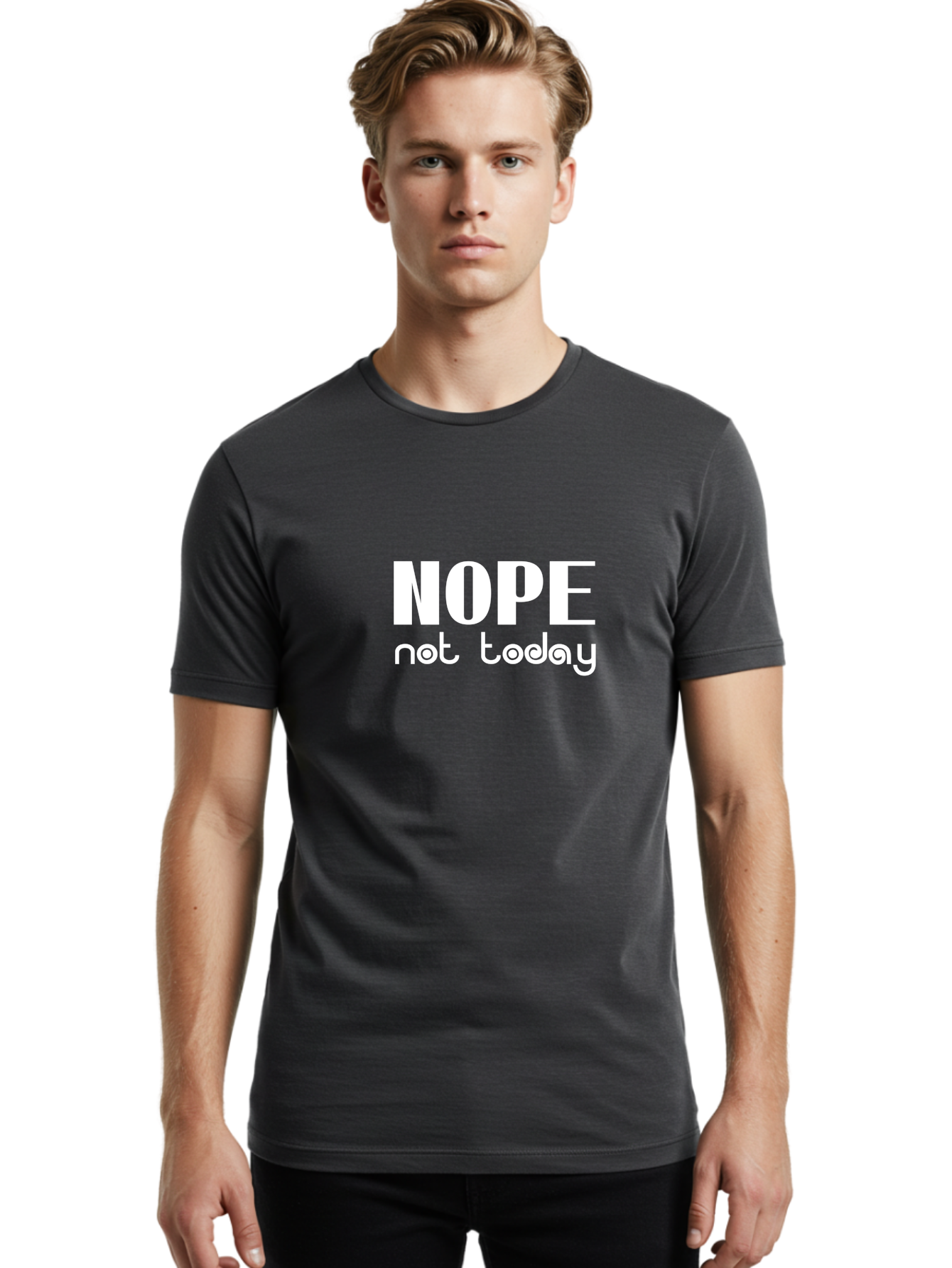 Nope Not Today Men'S Graphic Tee, 100% Cotton, Comfortable Casual Summer Wear, Machine Washable, Nope Not Today, Funny Quote, Humorous Saying, Refusal Phrase, Sassy Expression, Bold Text, Playful Font, Witty Remark, Modern Design Aae540 12