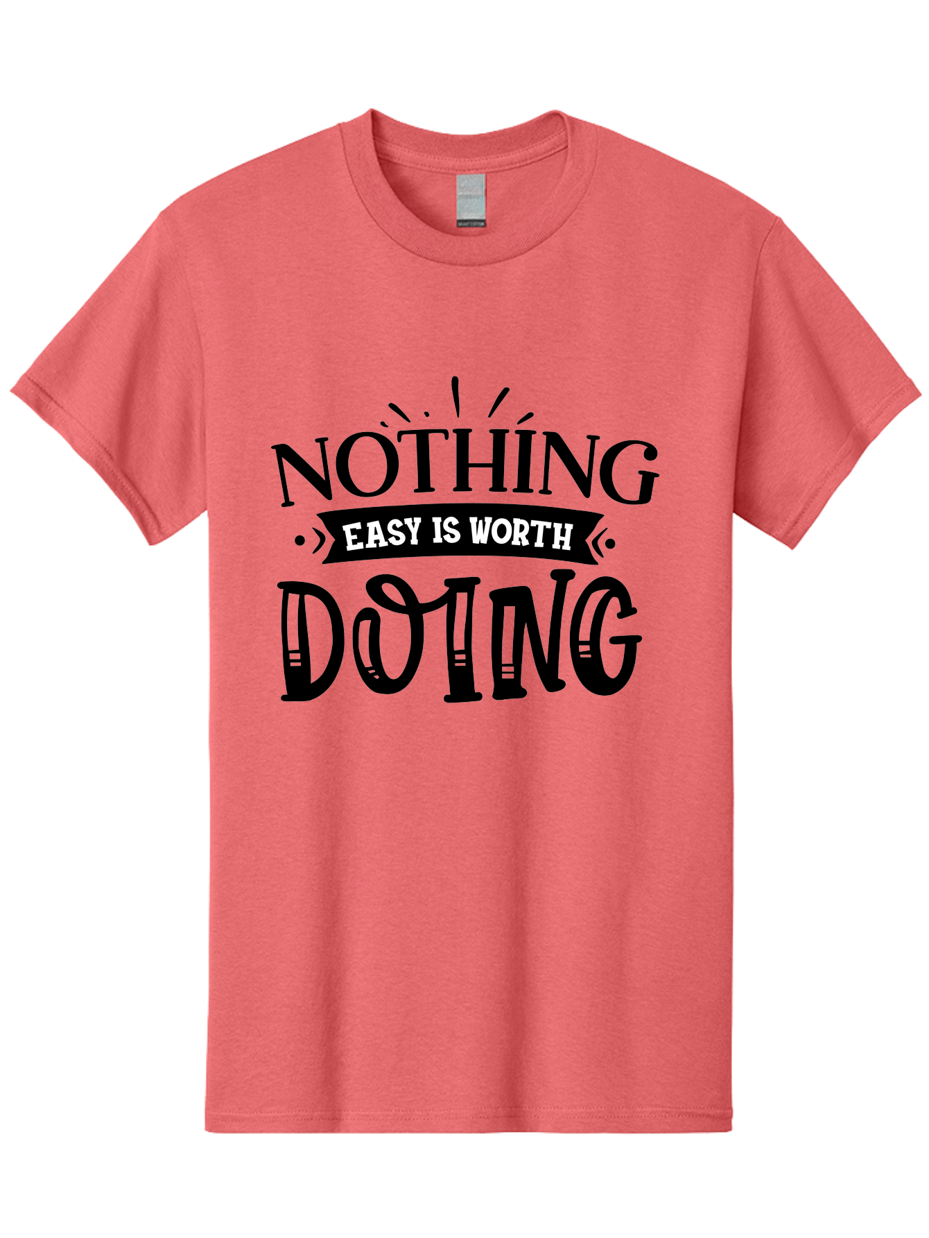 Nothing Easy Is Worth Doing Men'S Graphic Tee, 100% Cotton, Comfortable Casual Summer Wear, Machine Washable, Motivational Quote, Inspirational Saying, Nothing Easy Is Worth Doing, Success Mindset, Motivational Poster, Positive Affirmation, Aae543 13