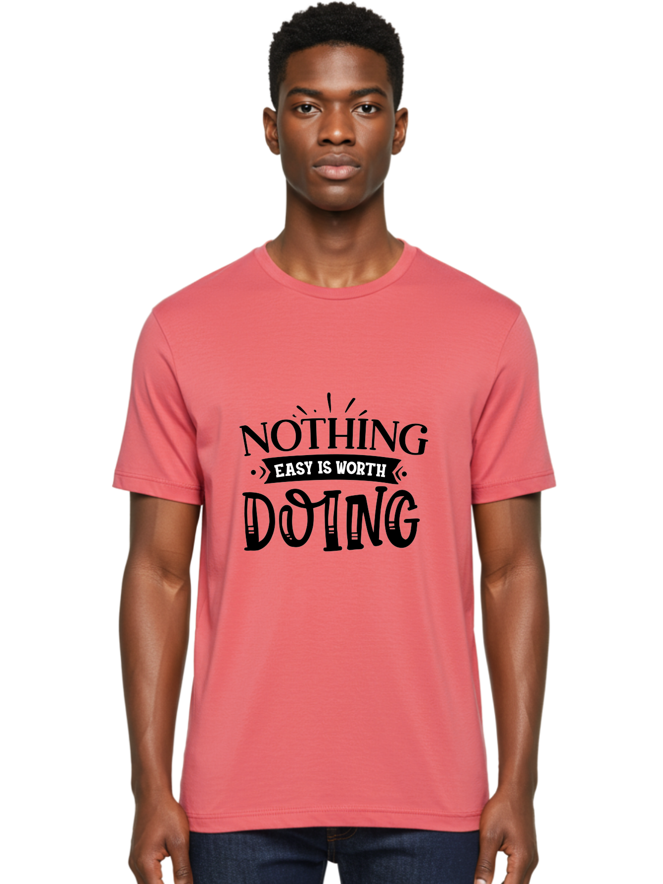 Nothing Easy Is Worth Doing Men'S Graphic Tee, 100% Cotton, Comfortable Casual Summer Wear, Machine Washable, Motivational Quote, Inspirational Saying, Nothing Easy Is Worth Doing, Success Mindset, Motivational Poster, Positive Affirmation, Aae543 28