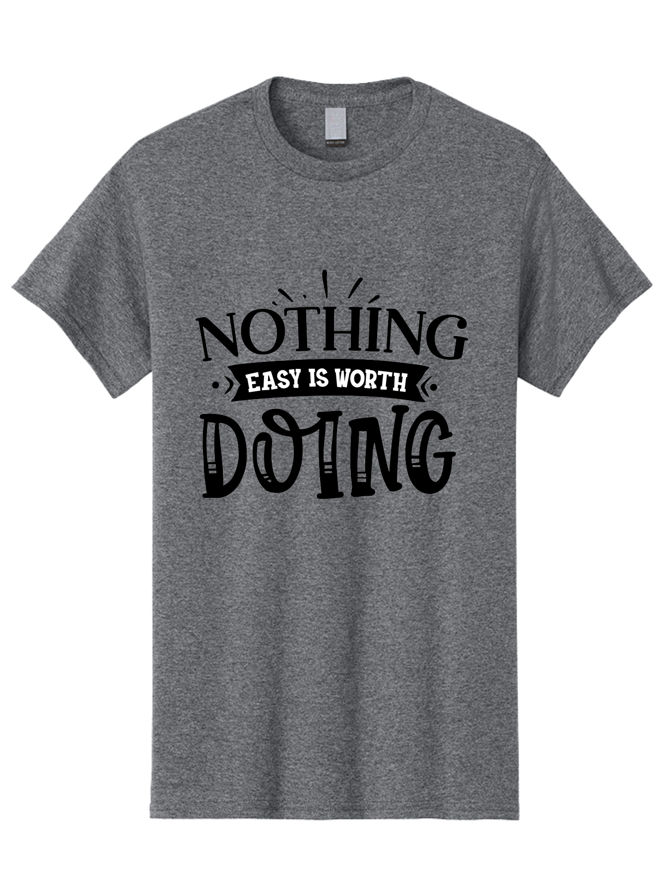 Nothing Easy Is Worth Doing Men'S Graphic Tee, 100% Cotton, Comfortable Casual Summer Wear, Machine Washable, Motivational Quote, Inspirational Saying, Nothing Easy Is Worth Doing, Success Mindset, Motivational Poster, Positive Affirmation, Aae543 4