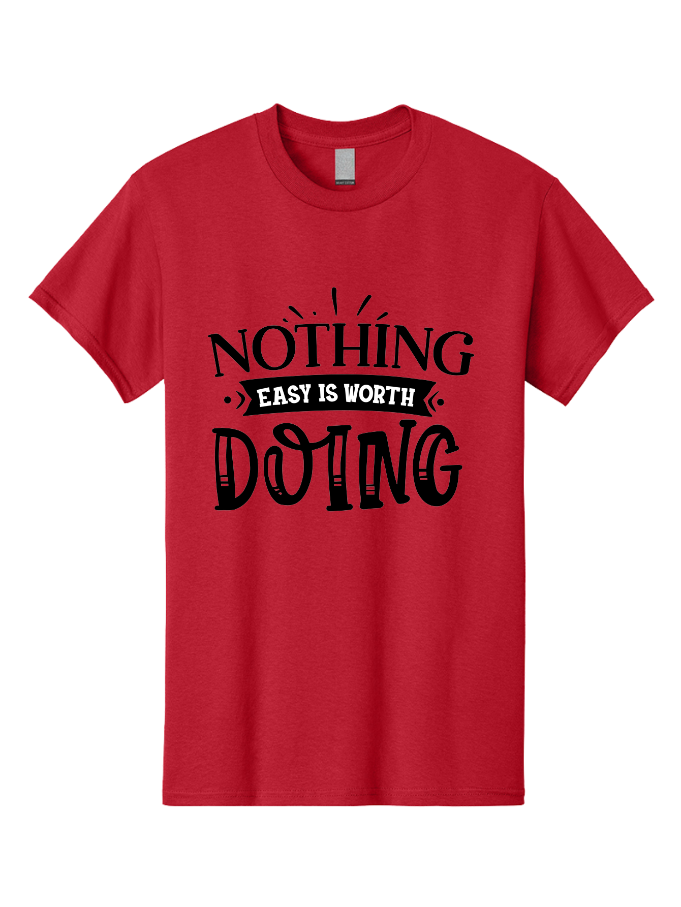 Nothing Easy Is Worth Doing Men'S Graphic Tee, 100% Cotton, Comfortable Casual Summer Wear, Machine Washable, Motivational Quote, Inspirational Saying, Nothing Easy Is Worth Doing, Success Mindset, Motivational Poster, Positive Affirmation, Aae543 7