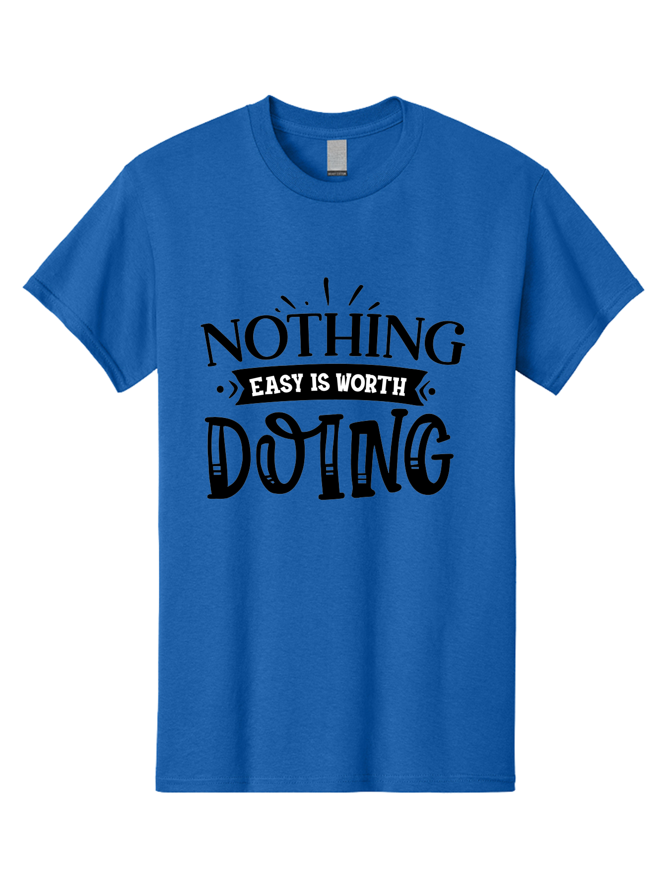 Nothing Easy Is Worth Doing Men'S Graphic Tee, 100% Cotton, Comfortable Casual Summer Wear, Machine Washable, Motivational Quote, Inspirational Saying, Nothing Easy Is Worth Doing, Success Mindset, Motivational Poster, Positive Affirmation, Aae543 9