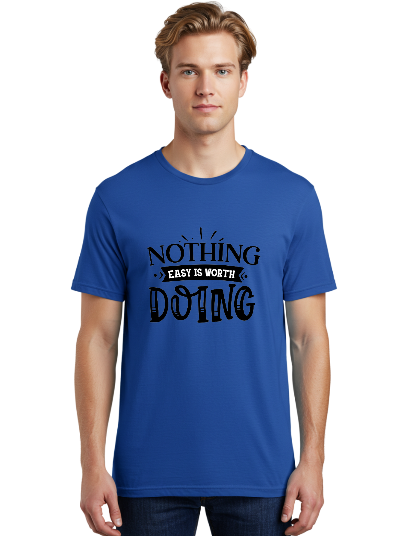 Nothing Easy Is Worth Doing Men'S Graphic Tee, 100% Cotton, Comfortable Casual Summer Wear, Machine Washable, Motivational Quote, Inspirational Saying, Nothing Easy Is Worth Doing, Success Mindset, Motivational Poster, Positive Affirmation, Aae543 24