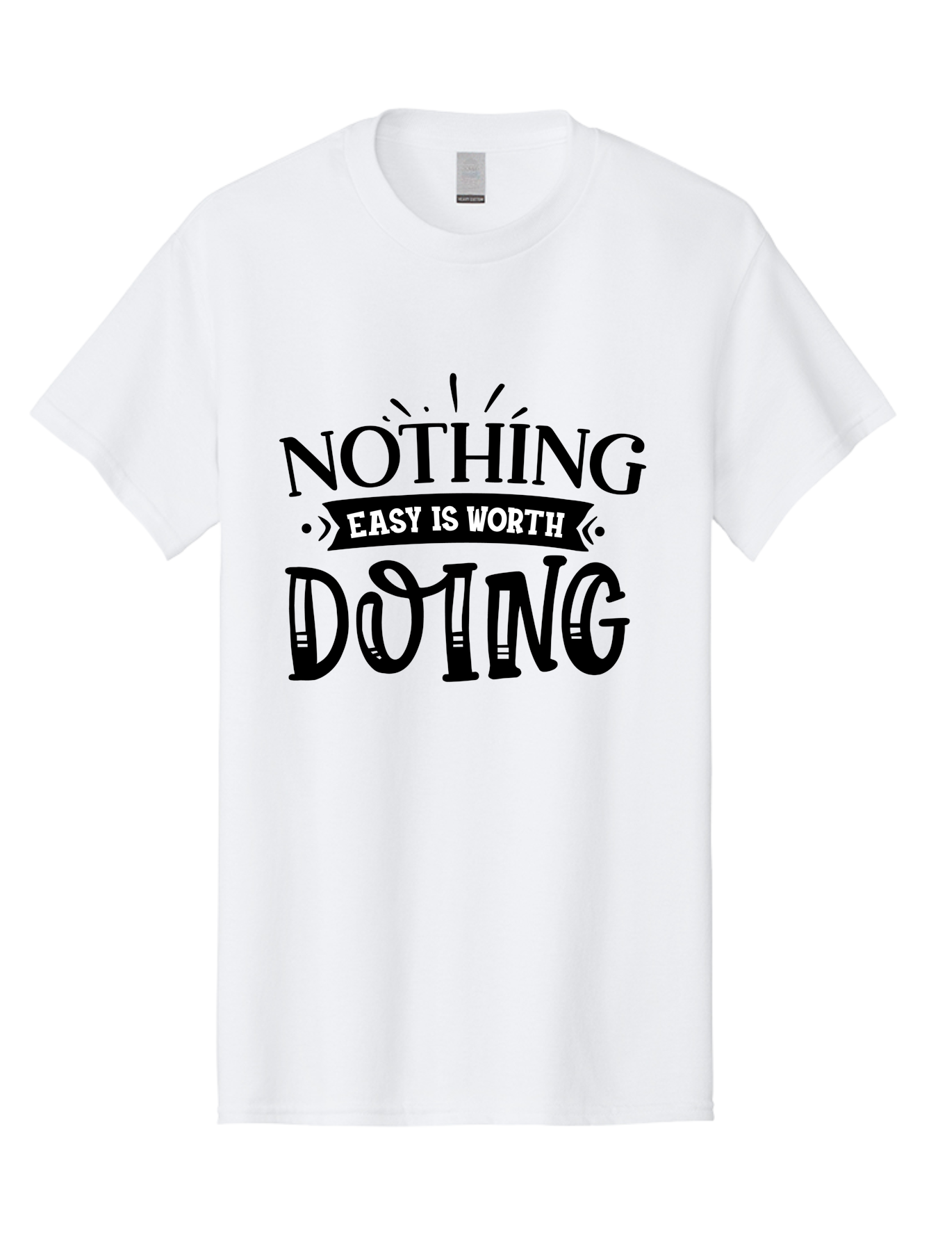 Nothing Easy Is Worth Doing Men'S Graphic Tee, 100% Cotton, Comfortable Casual Summer Wear, Machine Washable, Motivational Quote, Inspirational Saying, Nothing Easy Is Worth Doing, Success Mindset, Motivational Poster, Positive Affirmation, Aae543