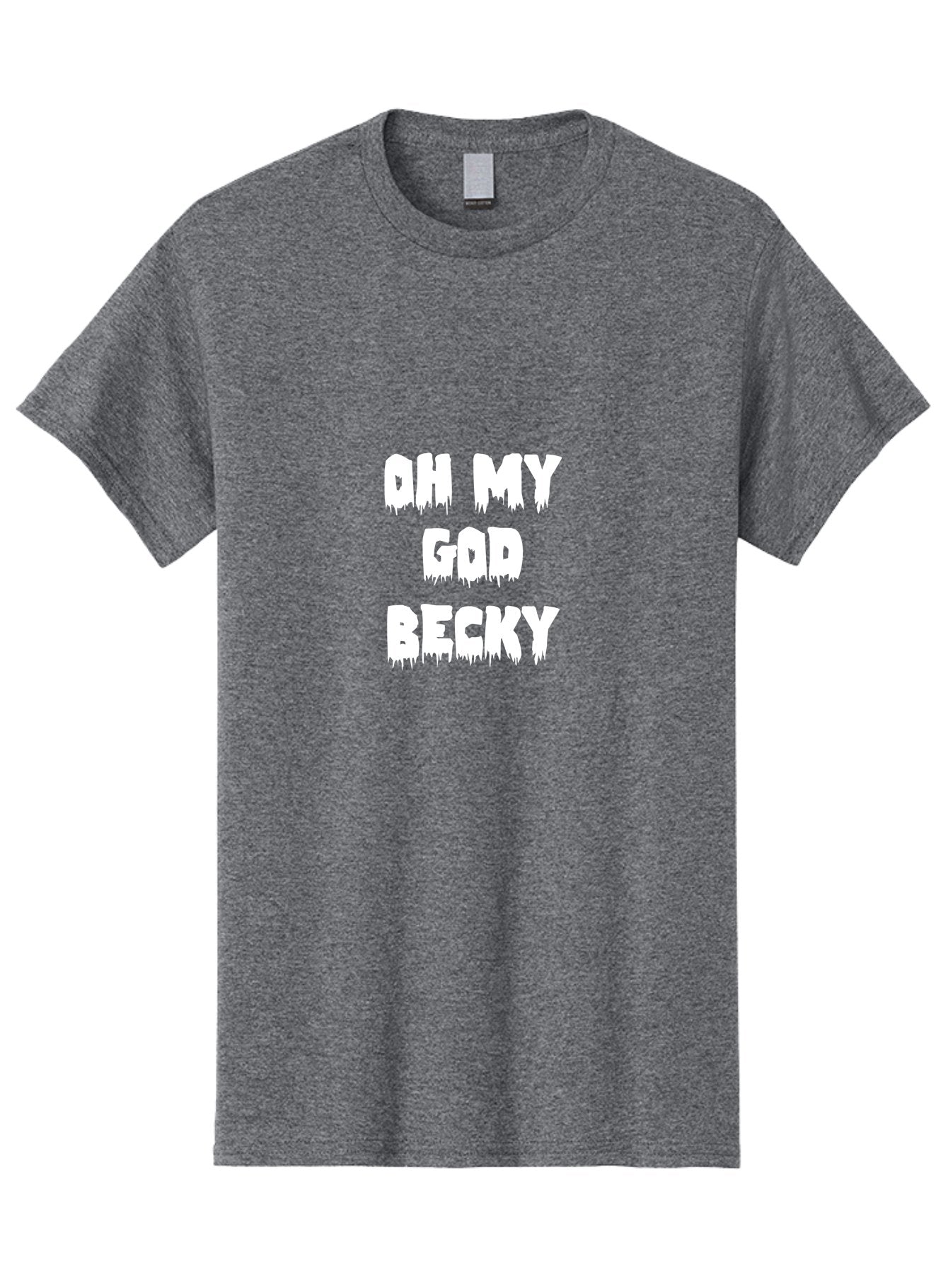 Oh My God Becky Men'S Graphic Tee, 100% Cotton, Comfortable Casual Summer Wear, Machine Washable, Funny Quote, Reaction Meme, Humorous Phrase, Comedic Expression, Oh My God Becky, Meme Culture, Internet Humor Aae551 3