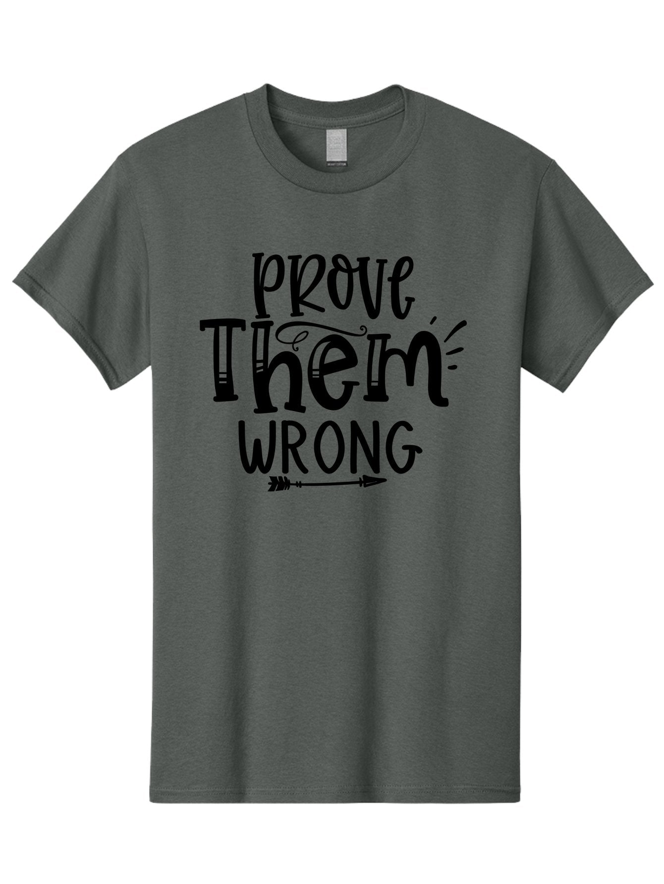 Prove Them Wrong Men'S Graphic Tee, 100% Cotton, Comfortable Casual Summer Wear, Machine Washable, Motivational Quote, Inspirational Phrase, Prove Them Wrong, Confidence Booster, Empowerment Message, Success Mindset, Determination, Aae594 8