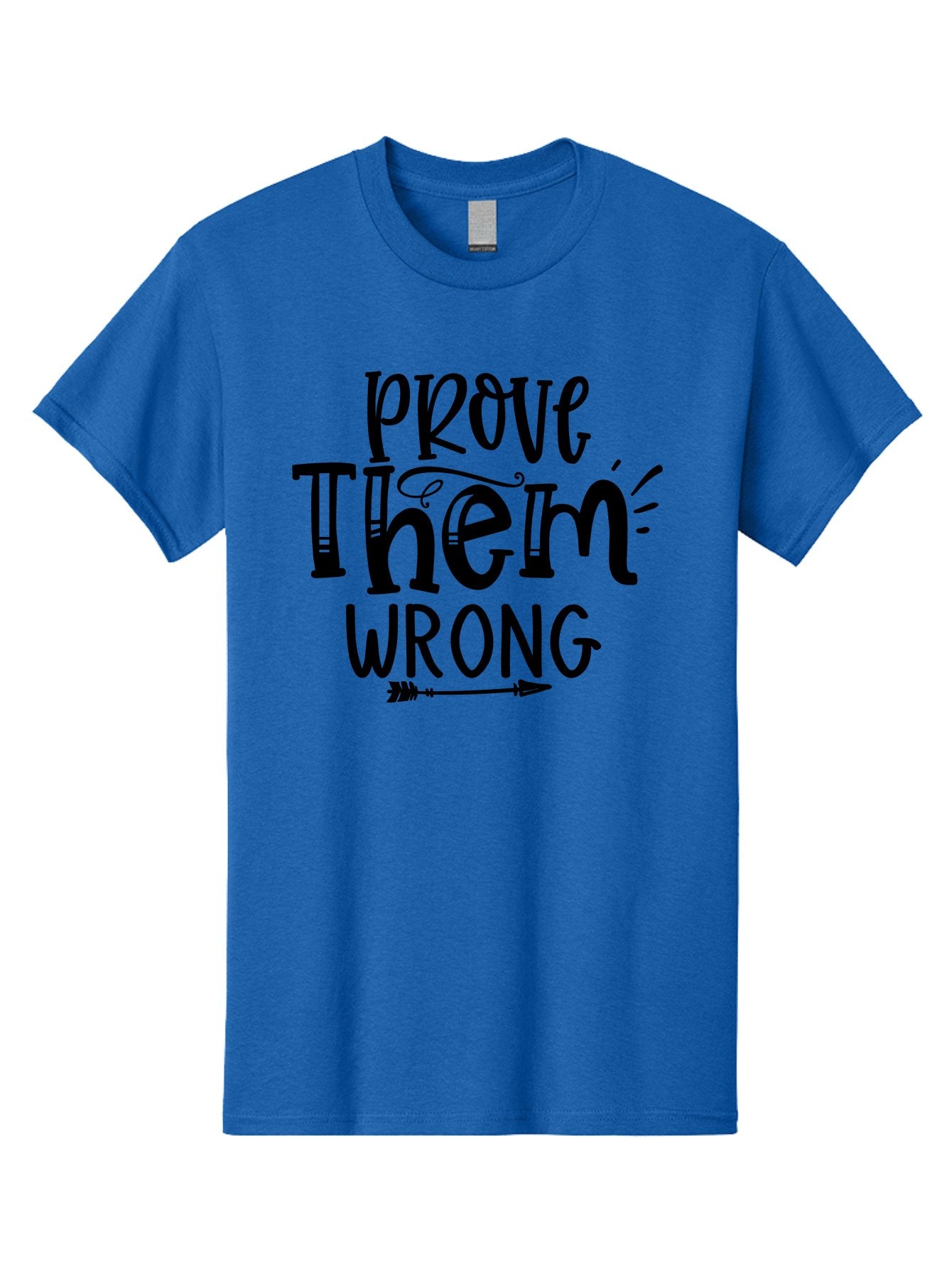 Prove Them Wrong Men'S Graphic Tee, 100% Cotton, Comfortable Casual Summer Wear, Machine Washable, Motivational Quote, Inspirational Phrase, Prove Them Wrong, Confidence Booster, Empowerment Message, Success Mindset, Determination, Aae594 15